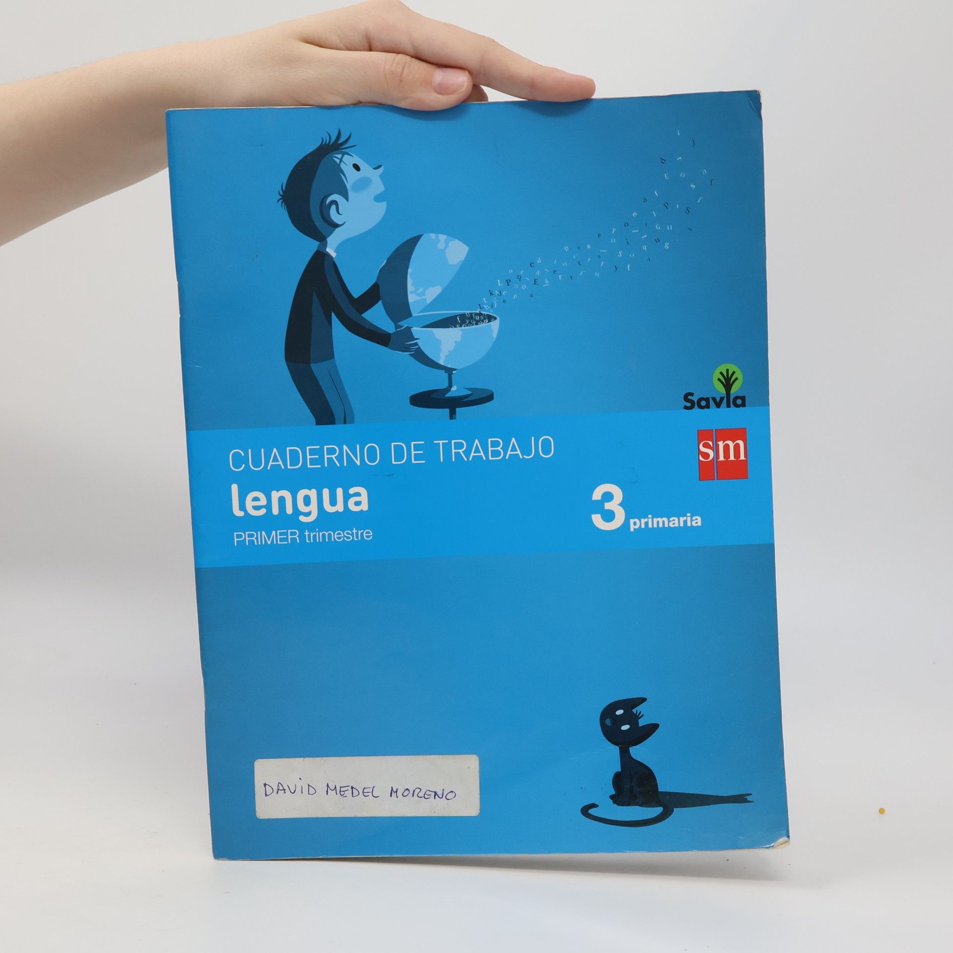 Esther Echevarría Soriano Savia, lengua, 3 Educación Primaria. 1 trimestre. Cuaderno