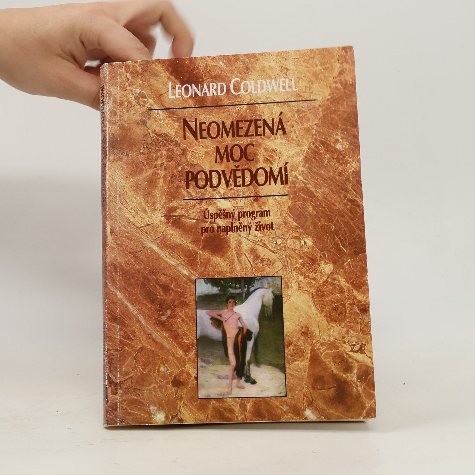 Leonard Coldwell Neomezená moc podvědomí