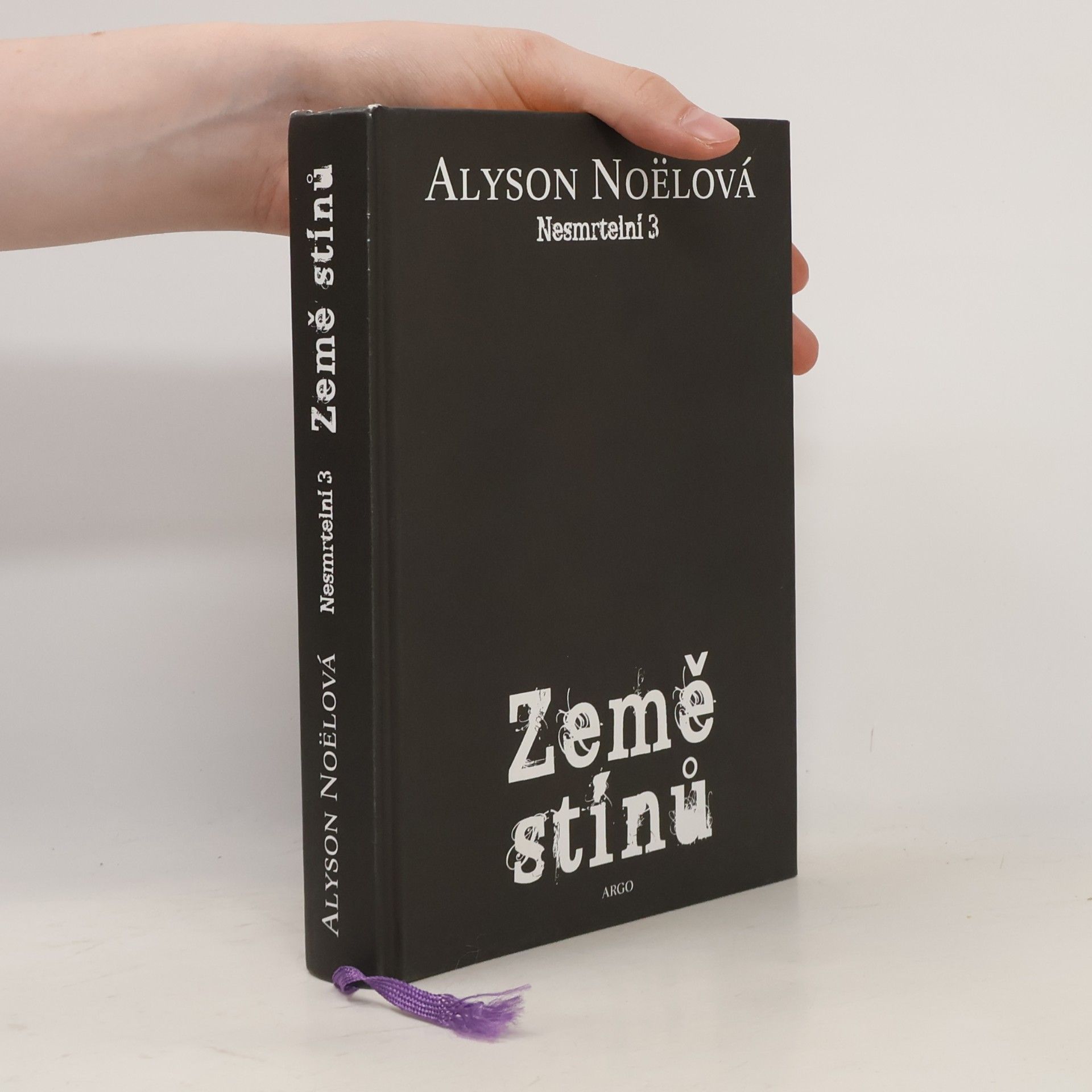 Alyson Noël Země stínů. Nesmrtelní 3