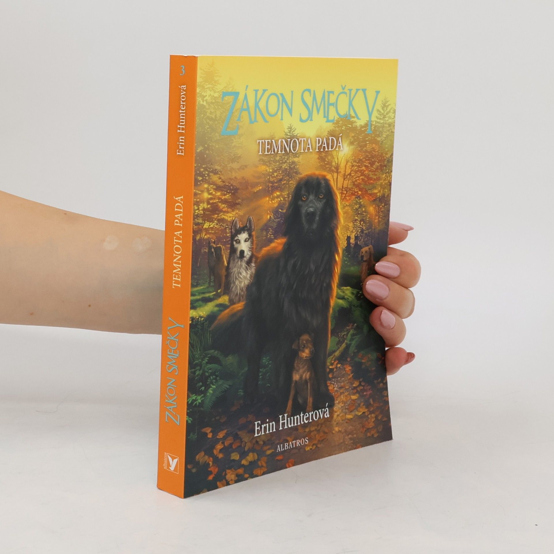 Erin Hunter Zákon smečky: Temnota padá