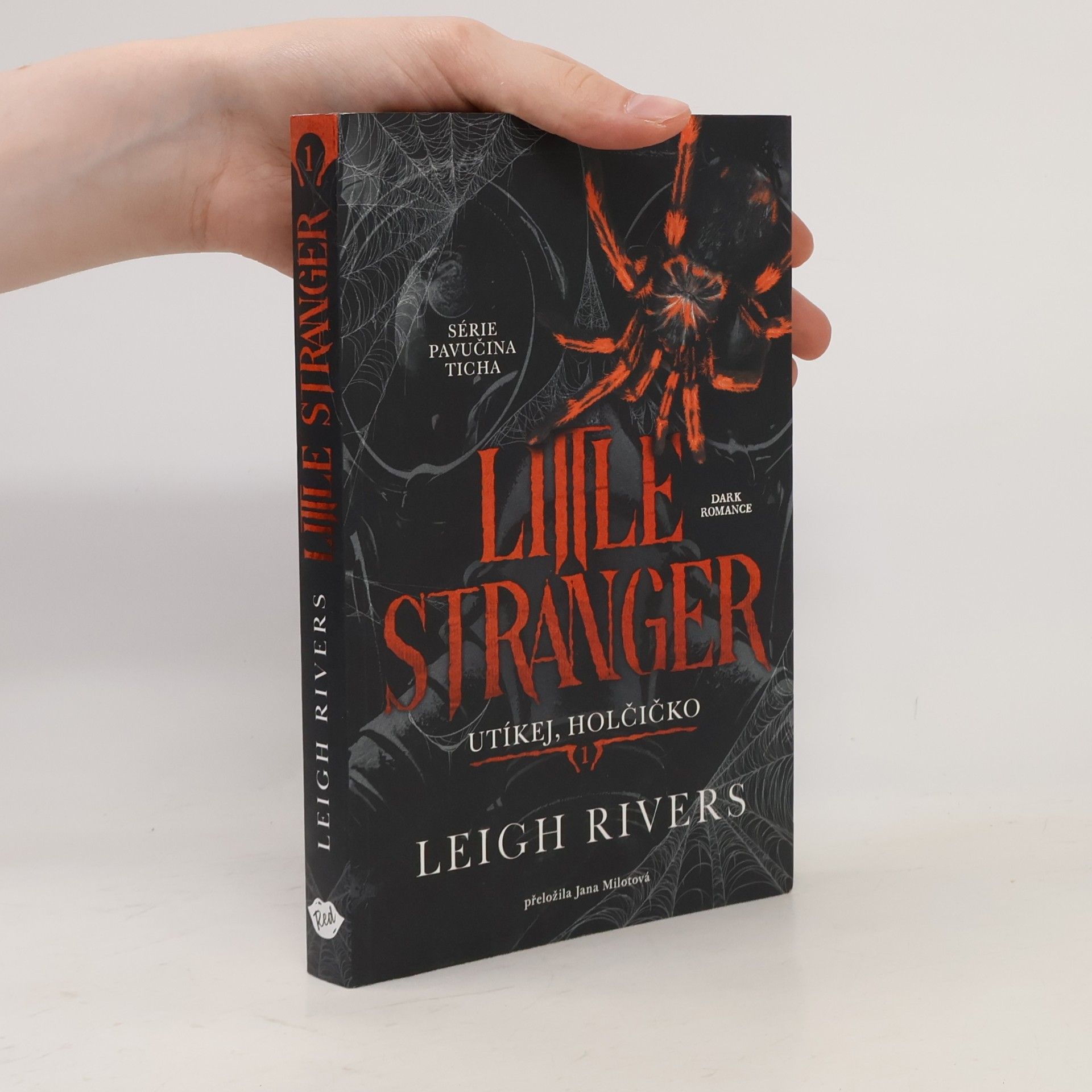 Leigh Rivers Little Stranger Utíkej, holčičko