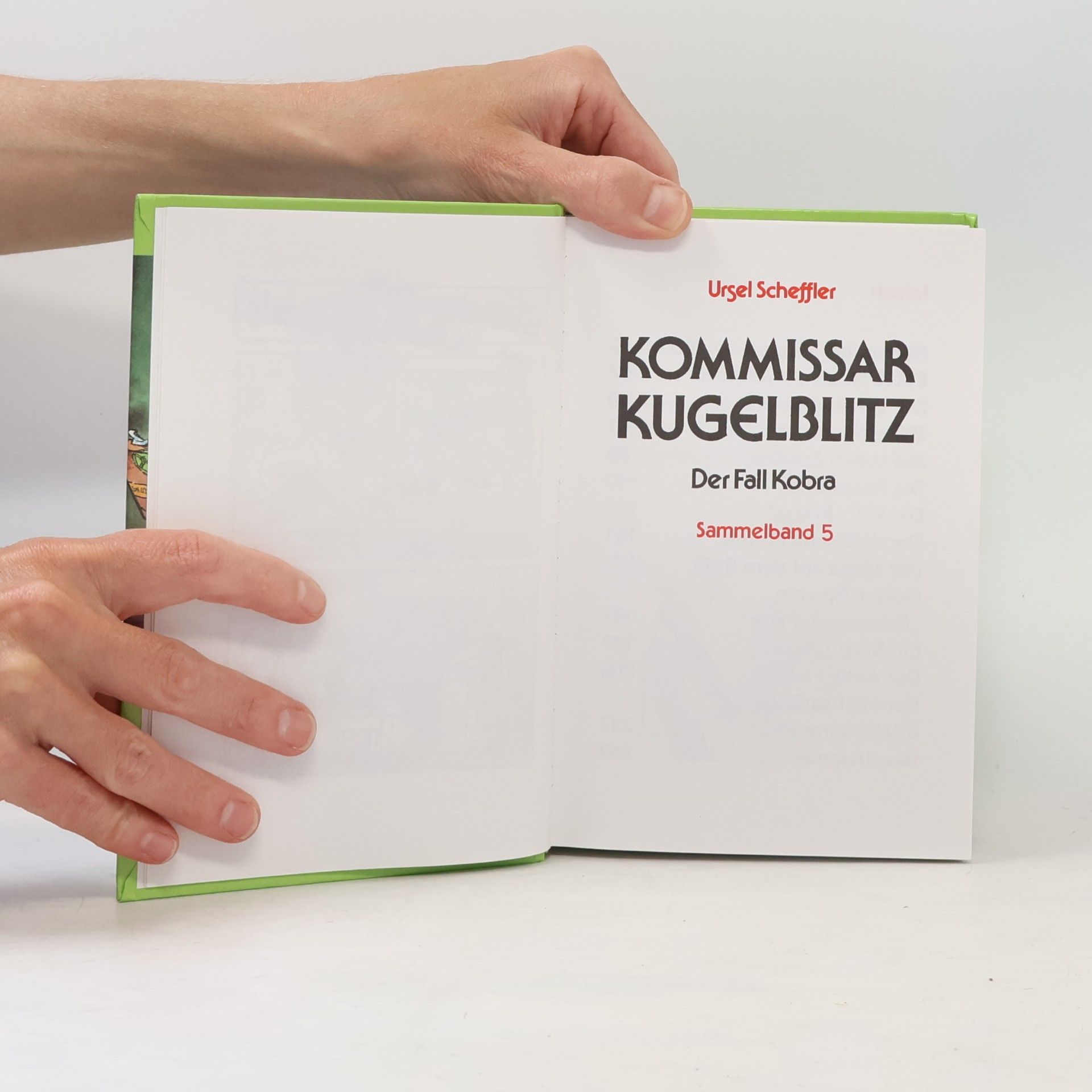 Ursel Scheffler Komissar Kugelblitz. Der Fall Kobra 5