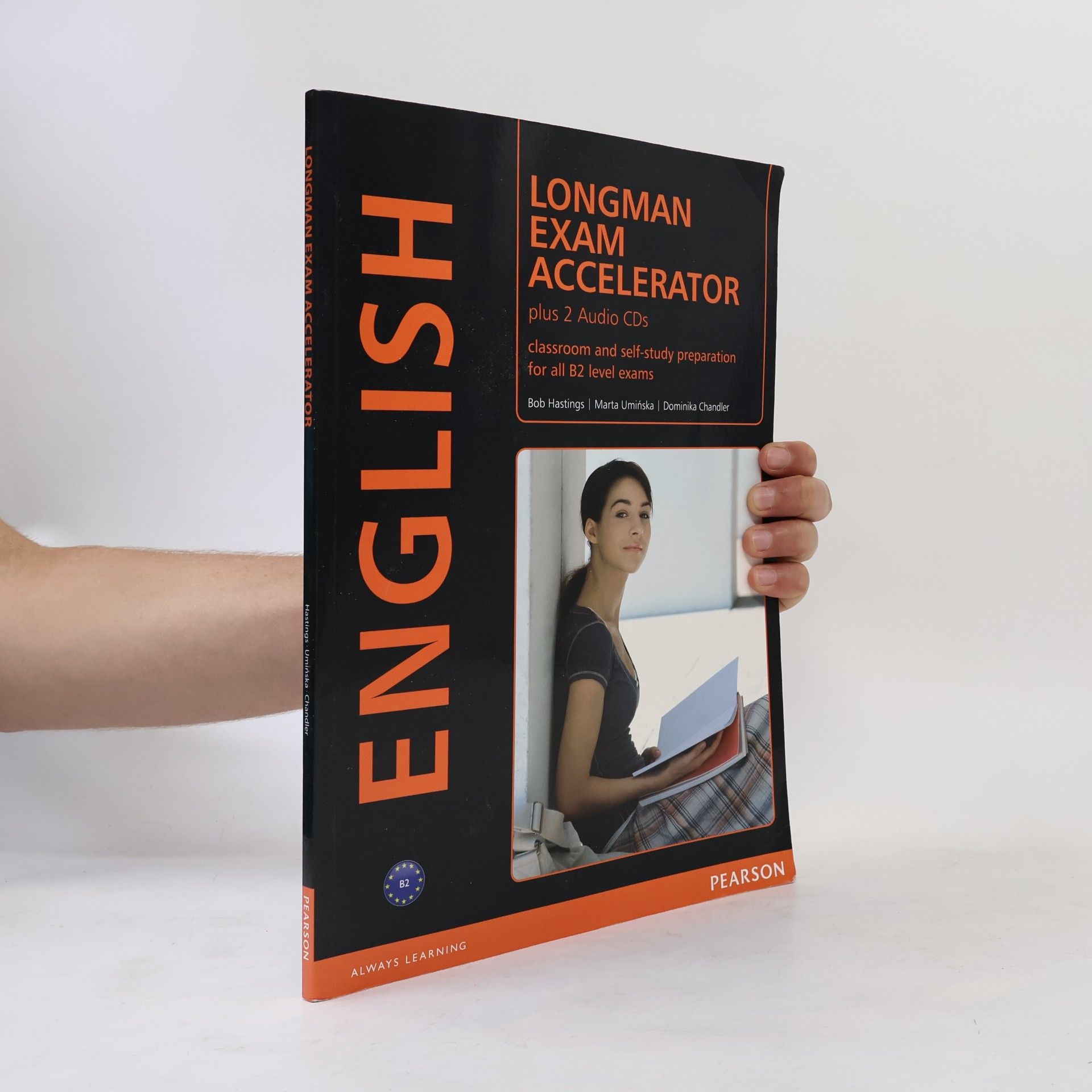 Longman exam accelerator: classroom and self-study preparation for all B2 level exams