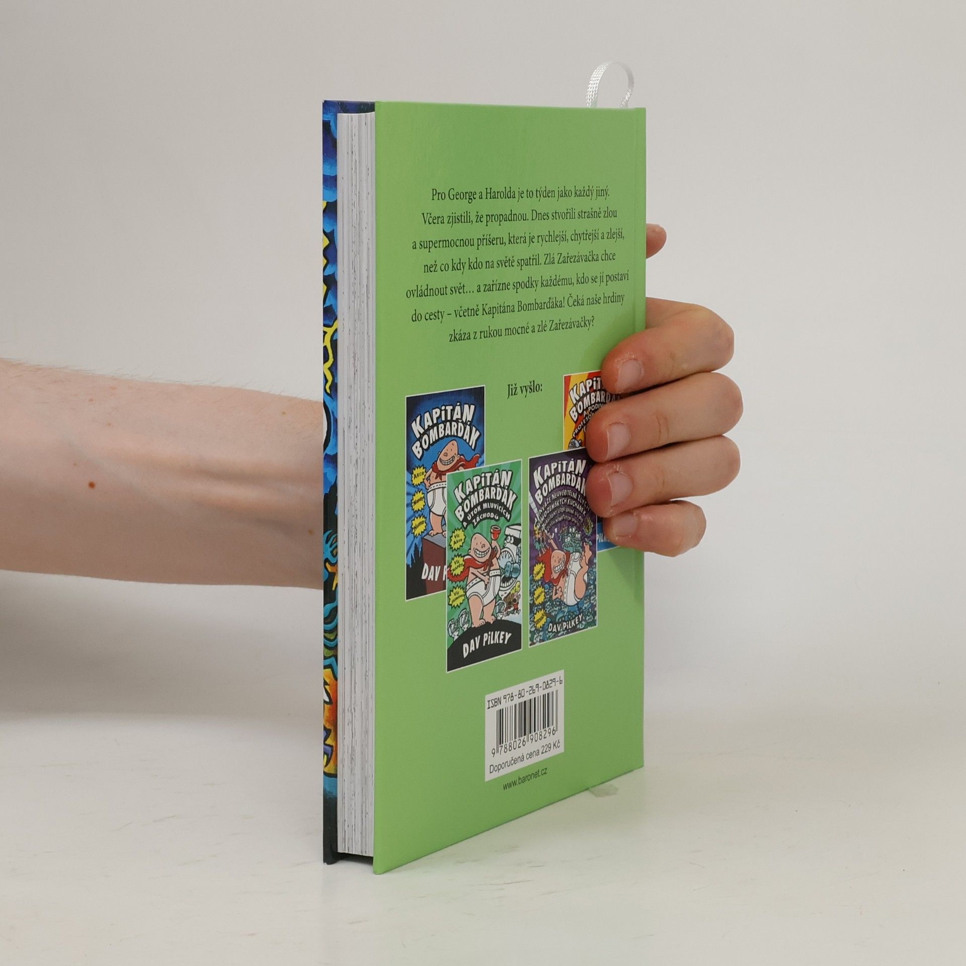 Dav Pilkey Kapitán Bombarďák a zloba zlé Zařezávačky