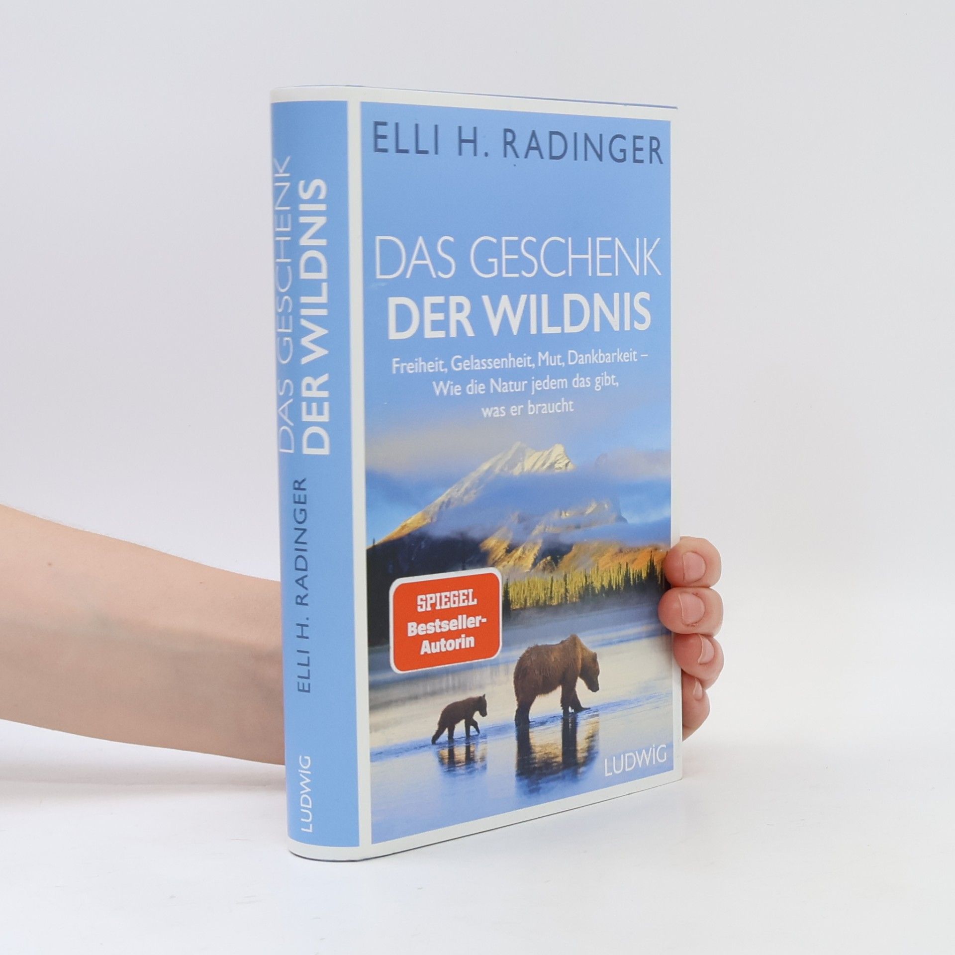 Elli H. Radinger Das Geschenk der Wildnis