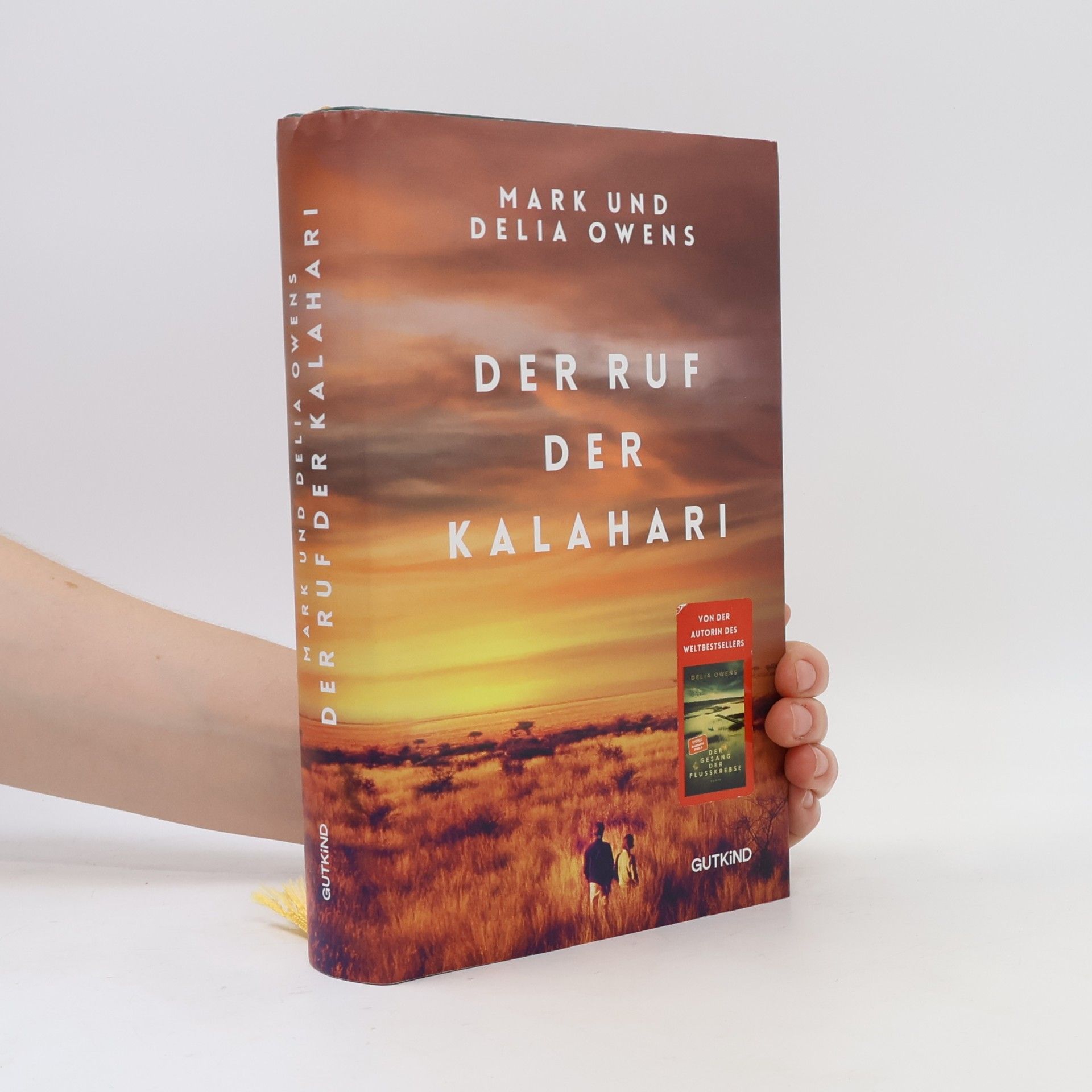 Mark Owens Der Ruf der Kalahari. Ein Klassiker des Naturewriting von Weltbestseller-Autorin Delia Owens mit ihrem damaligen Mann Mark Owens - Erstauflage in hochwertiger Sonderausstattung.