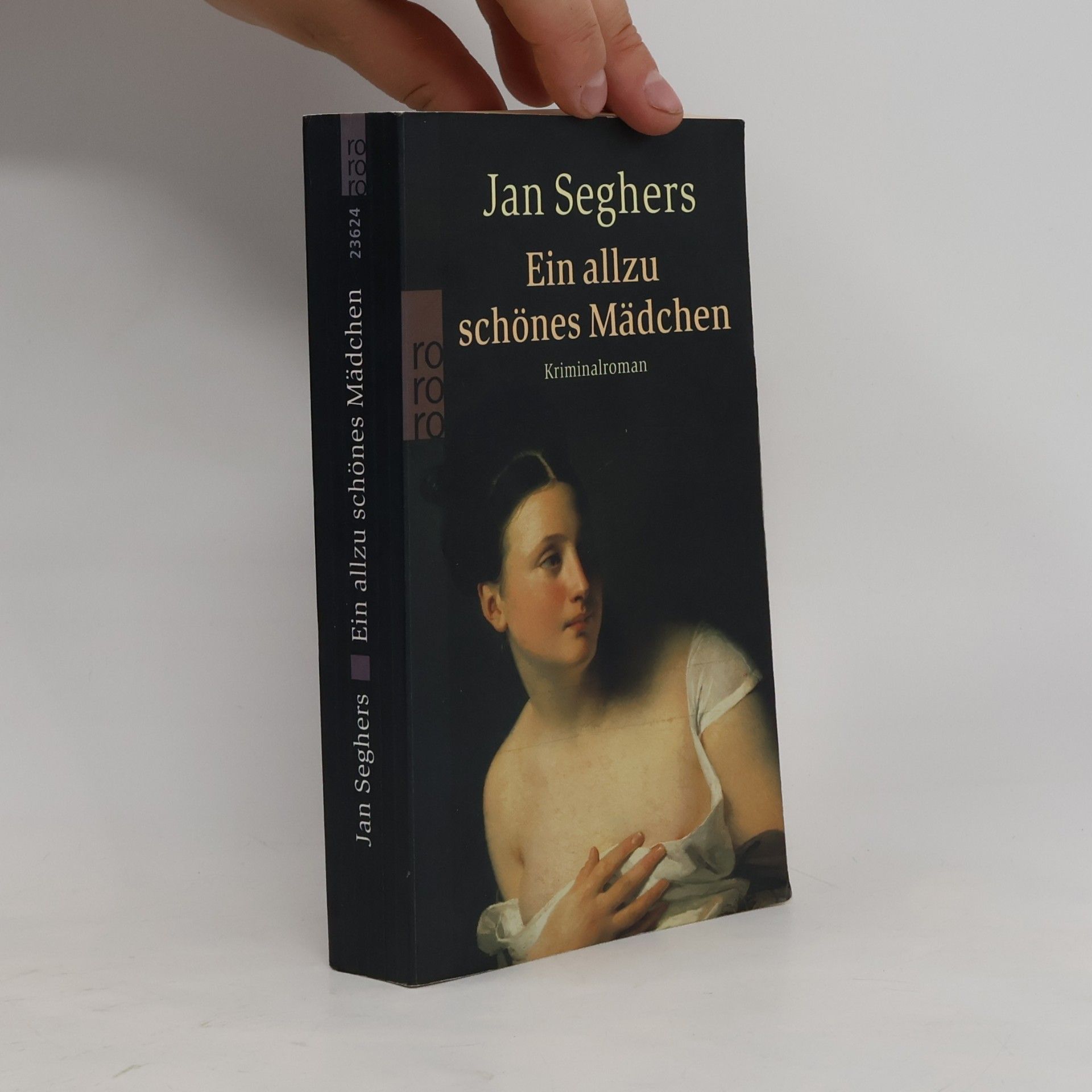 Jan Seghers Ein allzu schönes Mädchen