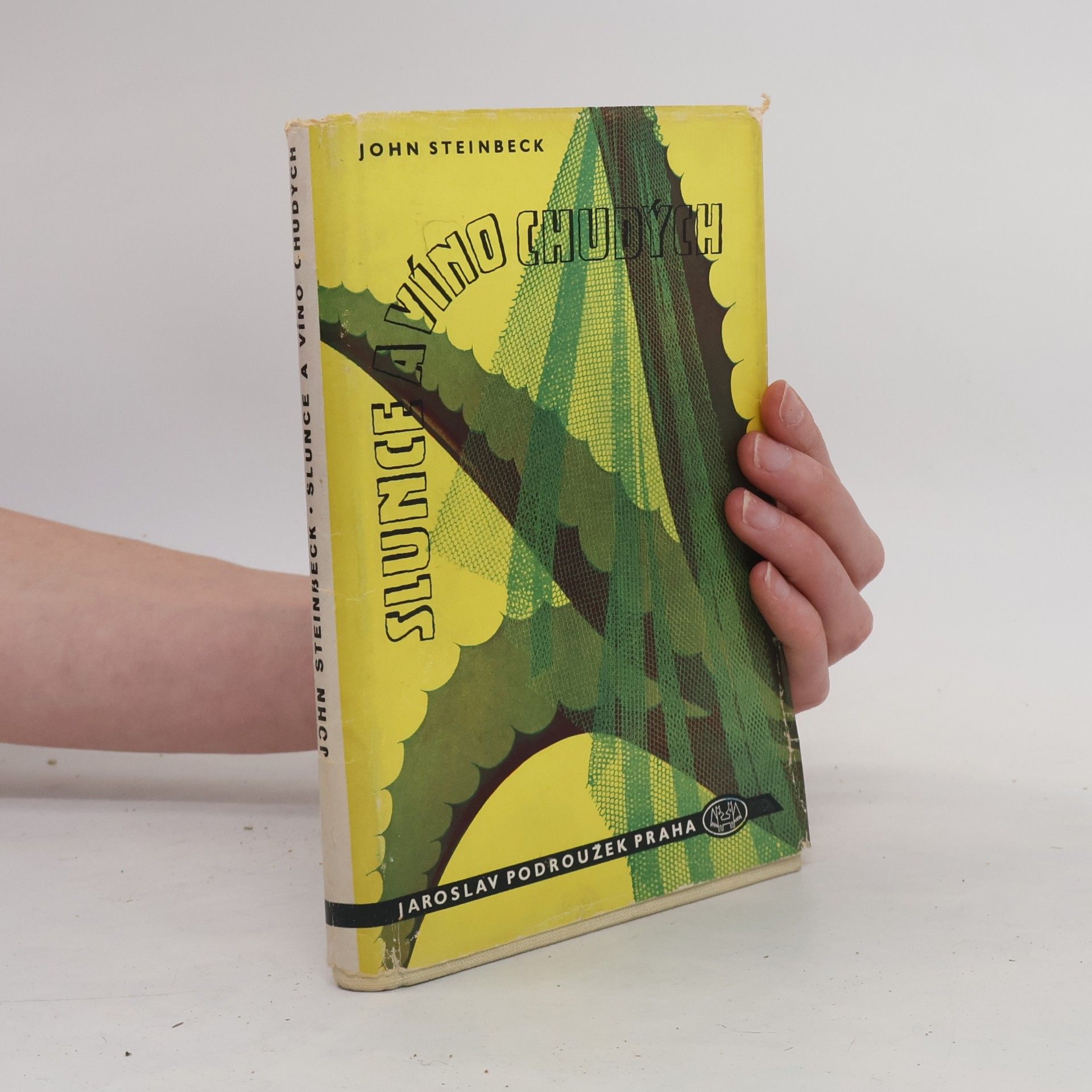 John Steinbeck Slunce a víno chudých