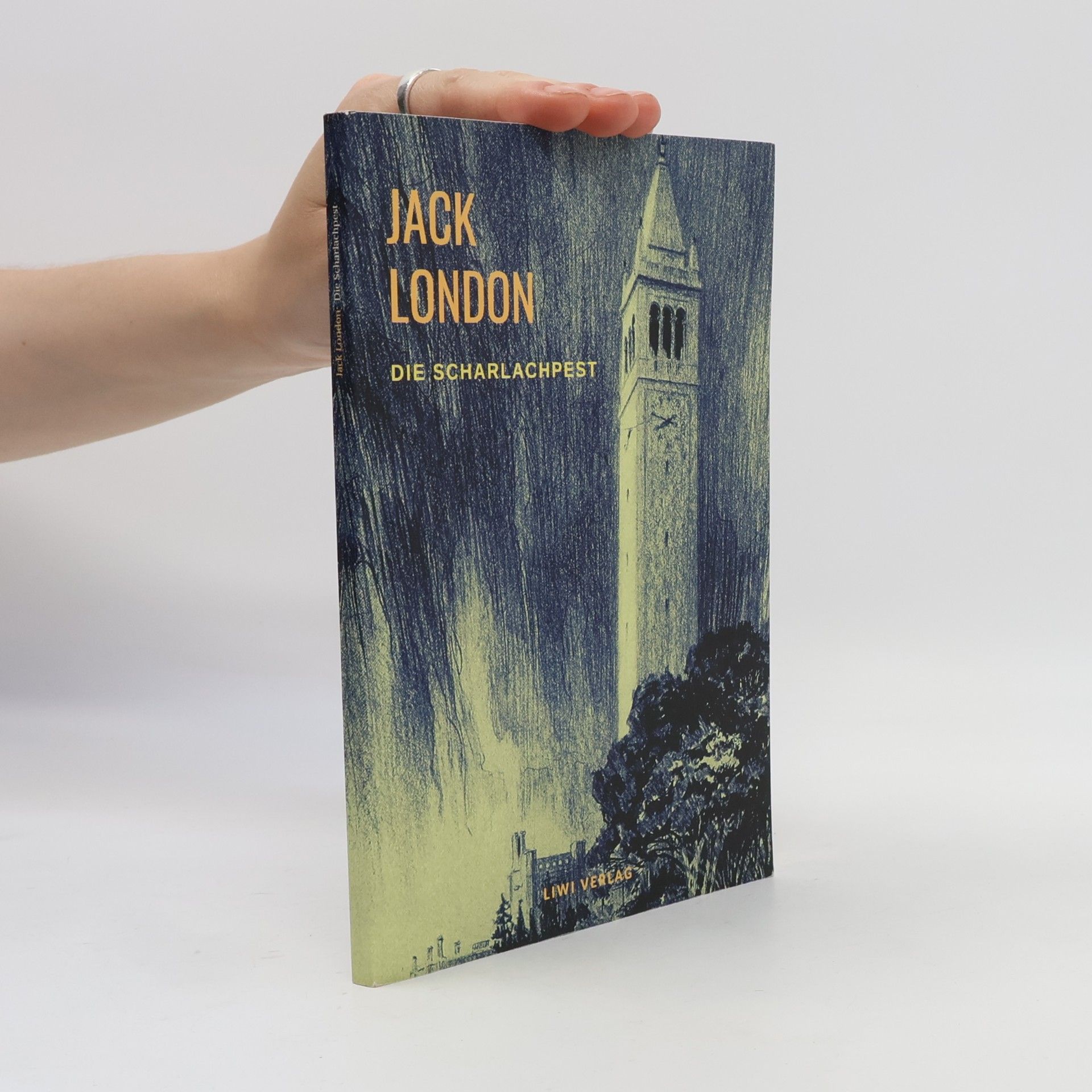 Jack London Die Scharlachpest und andere Erzählungen