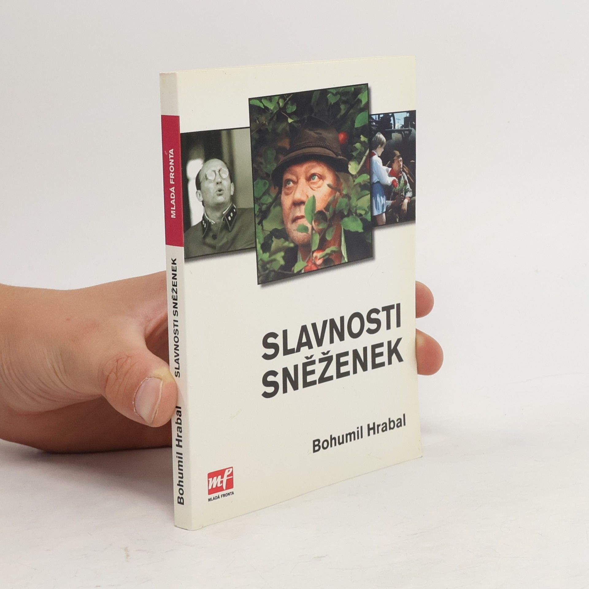 Bohumil Hrabal Slavnosti sněženek