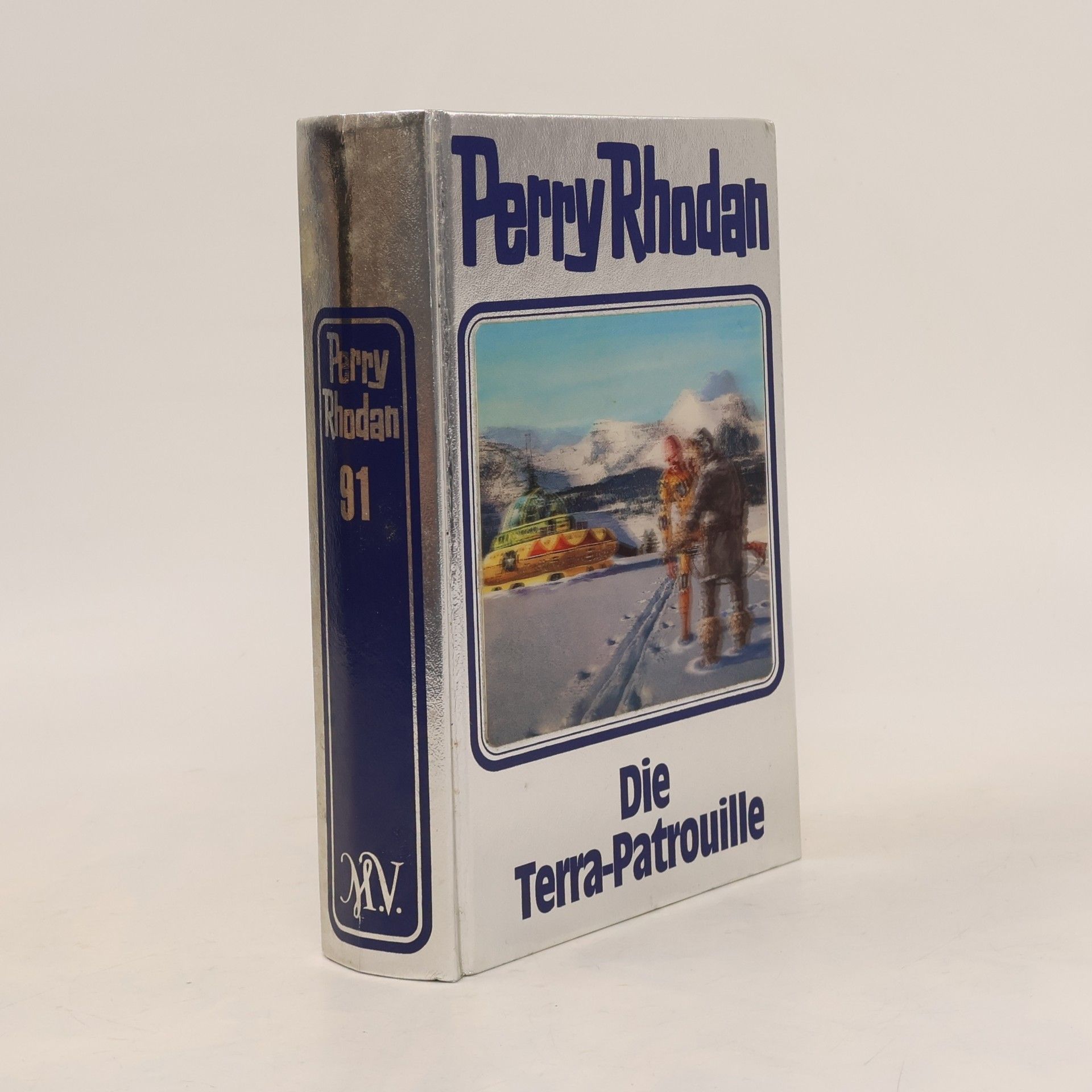 Wiliam Woltz Die Terra Patrouille. Perry Rhodan Band 91