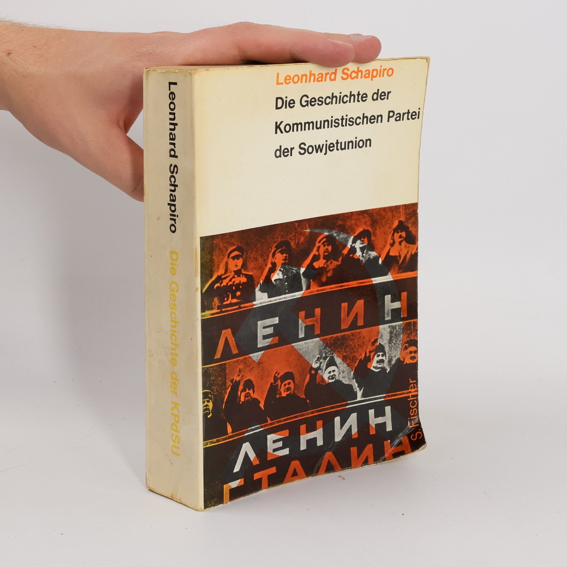 Leonard Schapiro Die Geschichte der Kommunistischen Partei der Sowjetunion