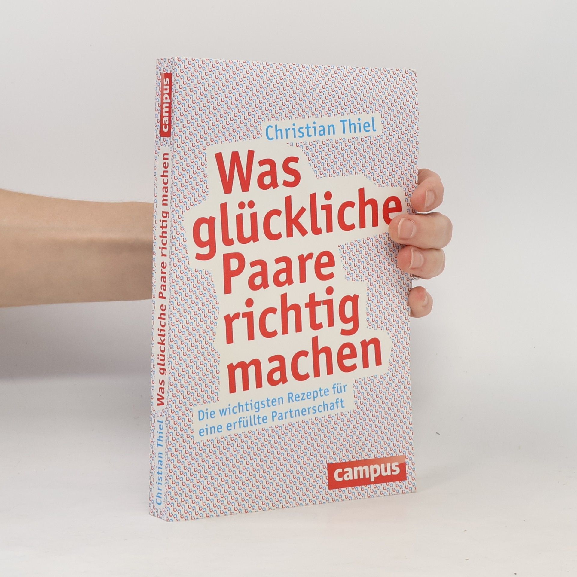 Christian Thiel Was glückliche Paare richtig machen