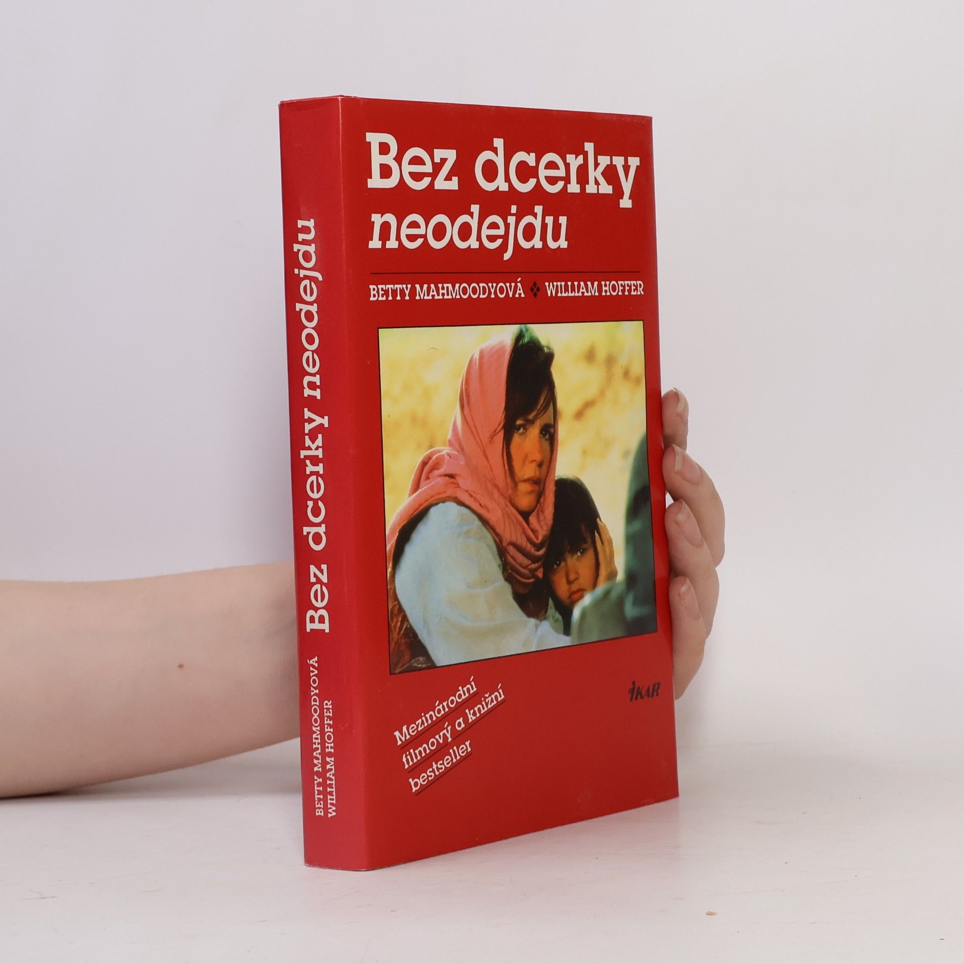 Betty Mahmoody Bez dcerky neodejdu