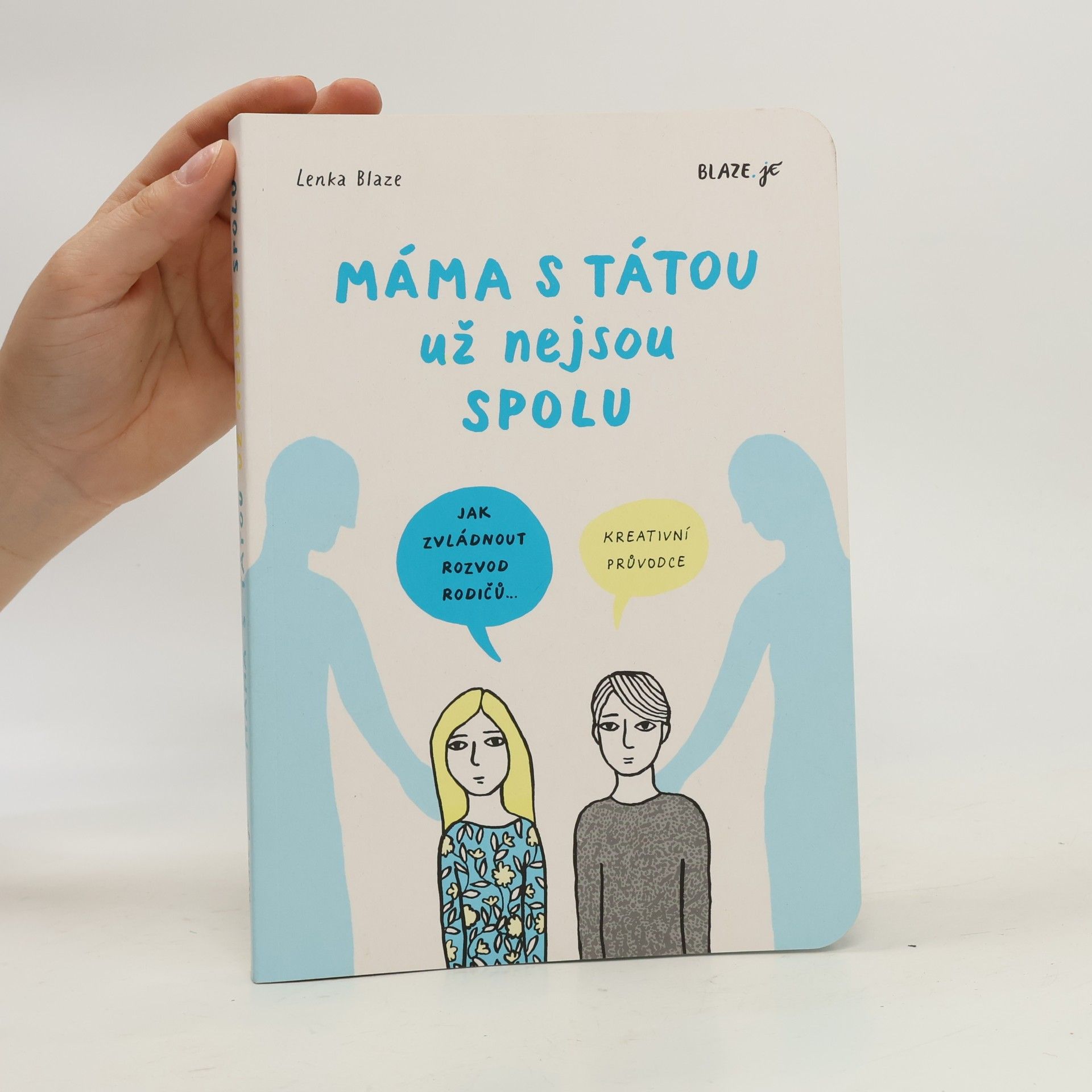 Máma s tátou už nejsou spolu