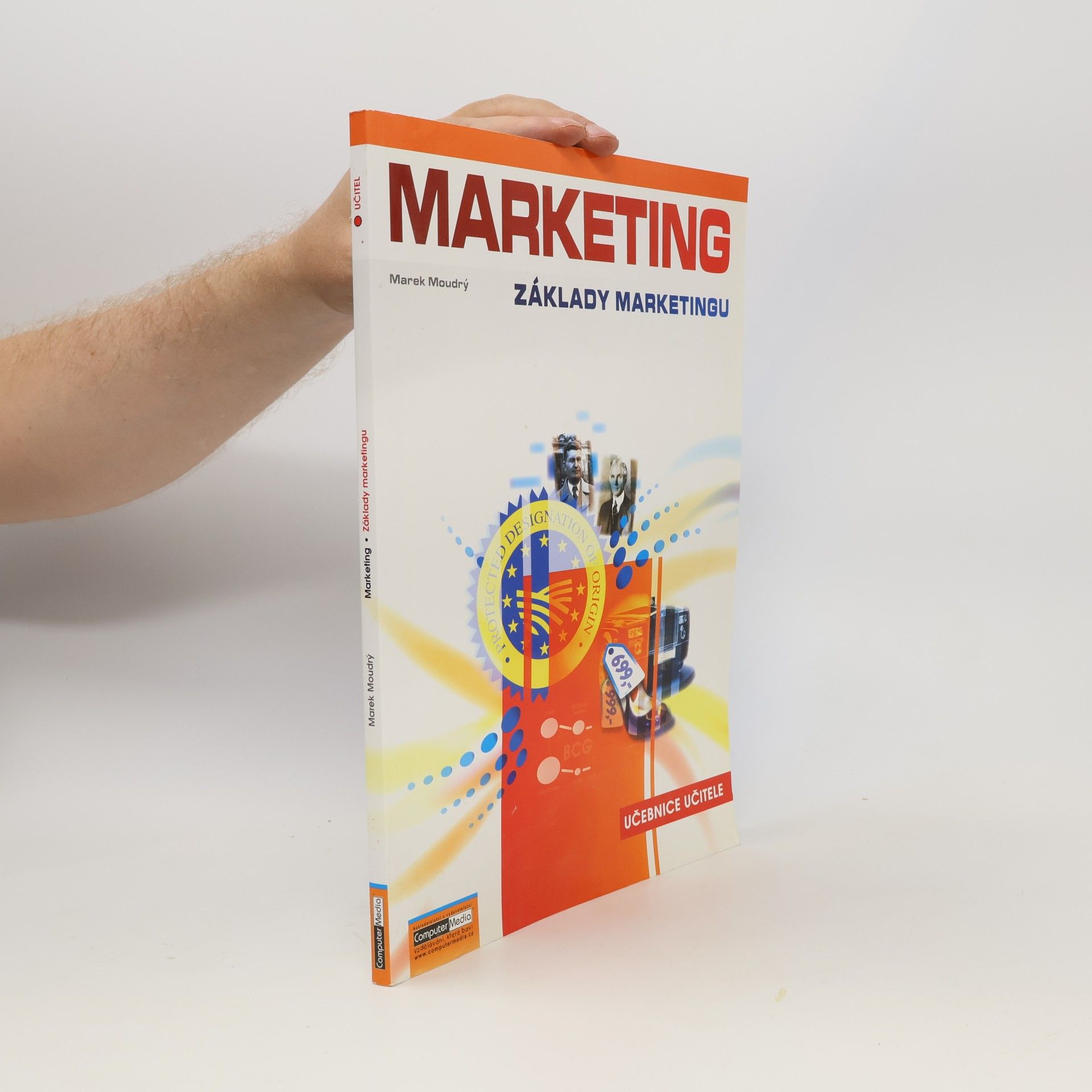 Marek Moudrý Marketing - Základy marketingu - Učebnice učitele