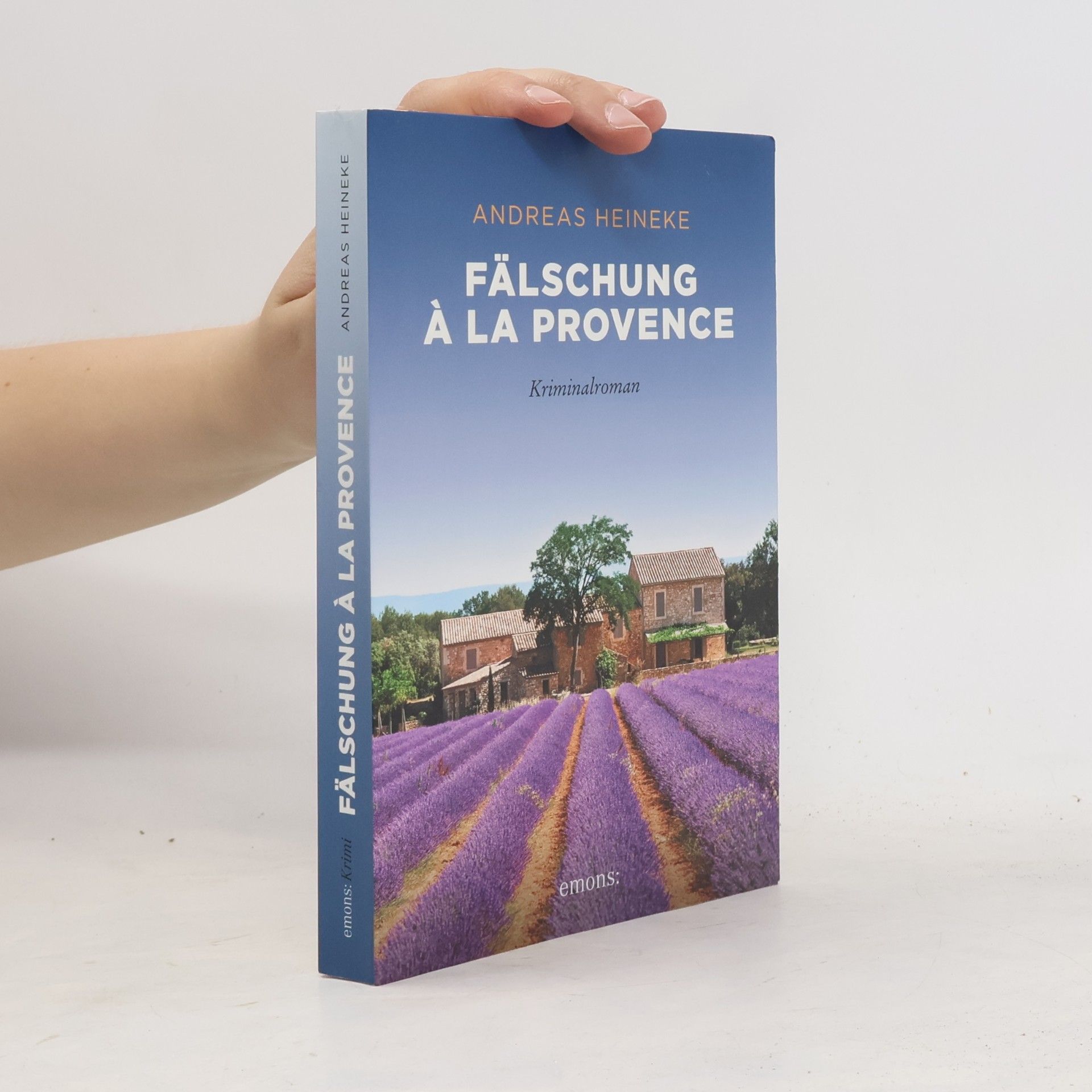 Andreas Heineke Fälschung à la Provence