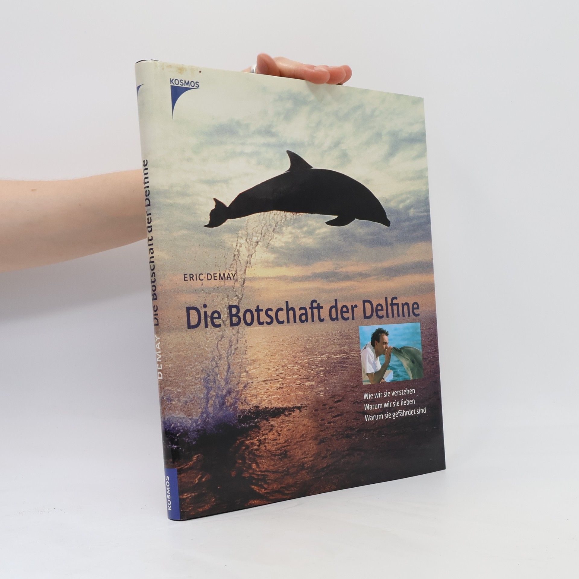 Eric Demay Die Botschaft der Delfine