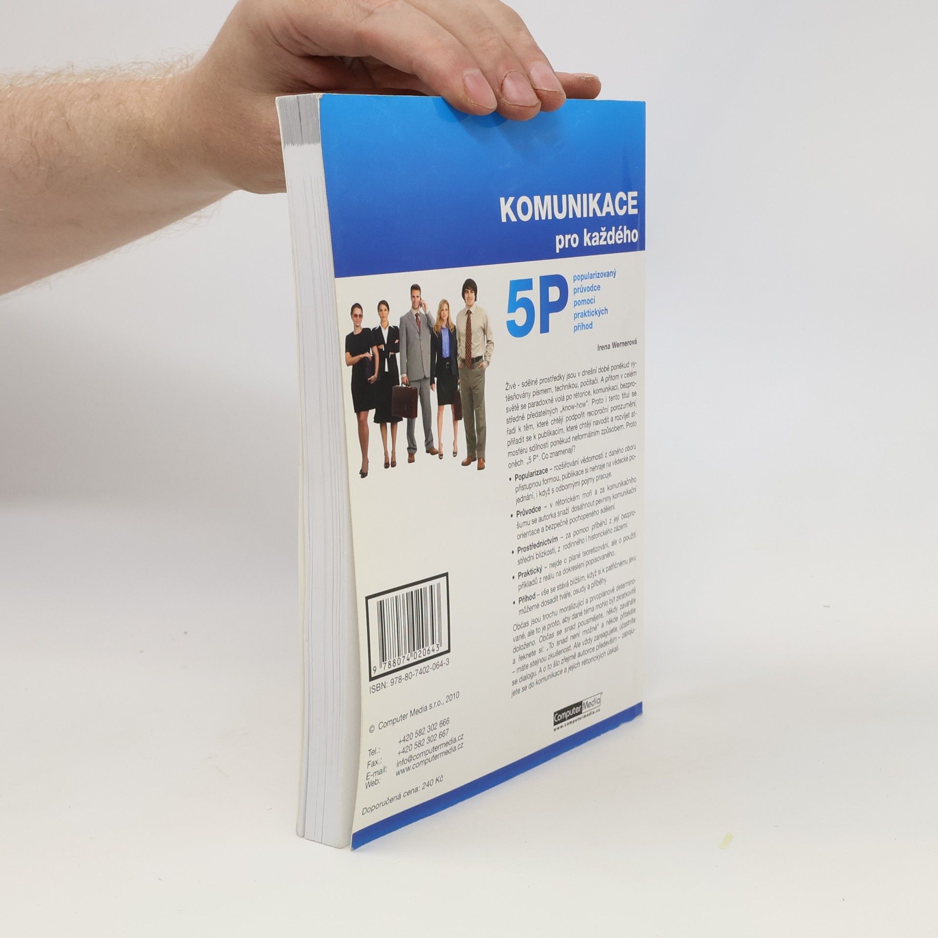 Irena Wernerová Komunikace pro každého : komunikace s 5 P: popularizovaný průvodce pomocí praktických příhod