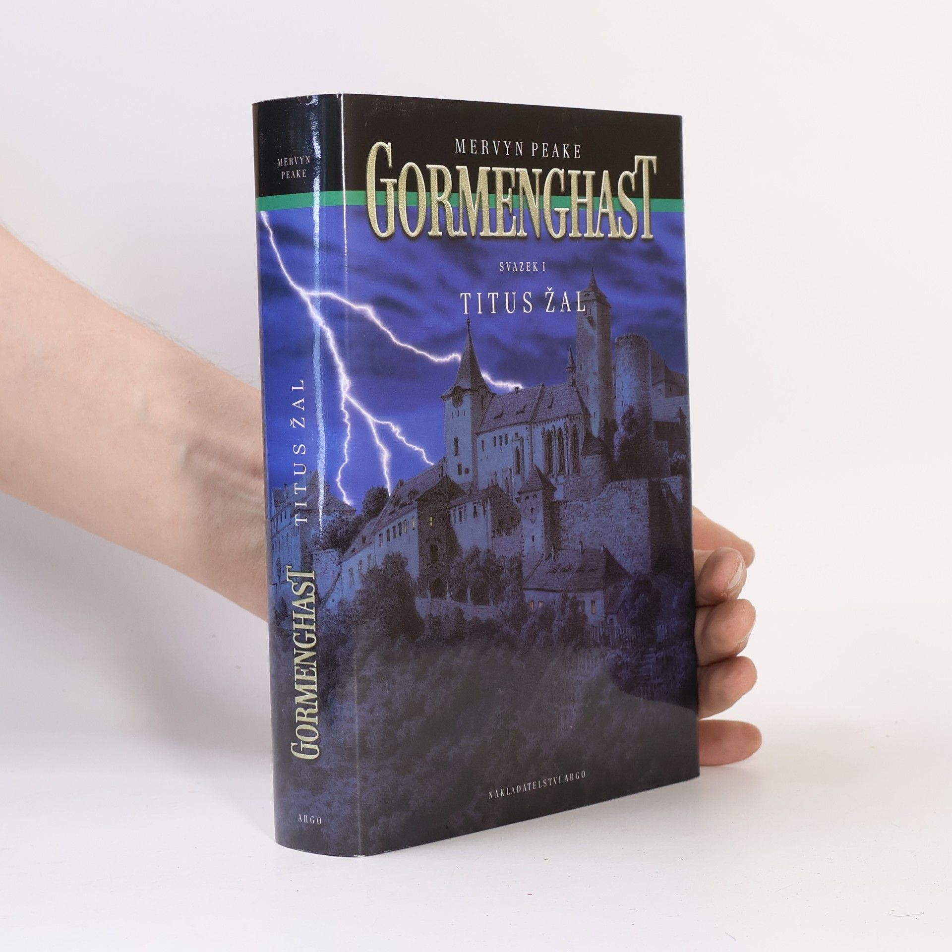 Mervyn Peake Gormenghast. Svazek I. Titus Žal