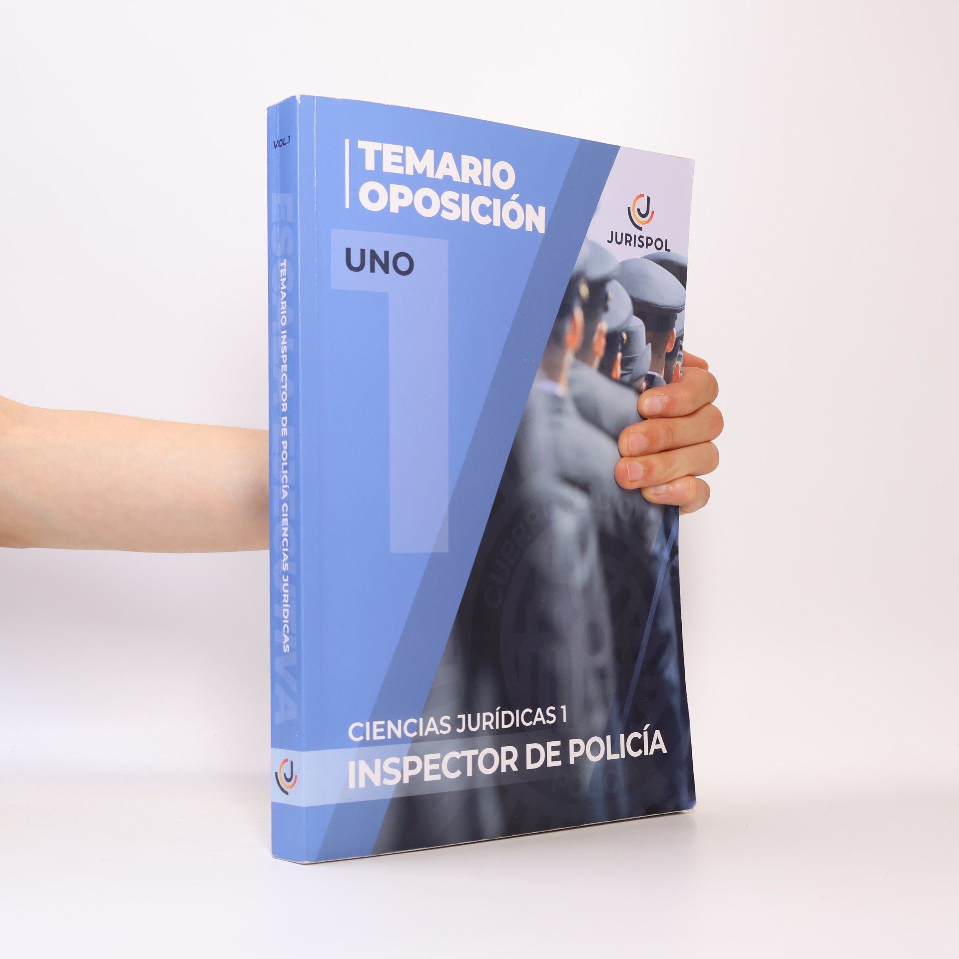 Equipo Jurispol Temario Oposición: Inspector de Policía: Ciencias Jurídicas 1