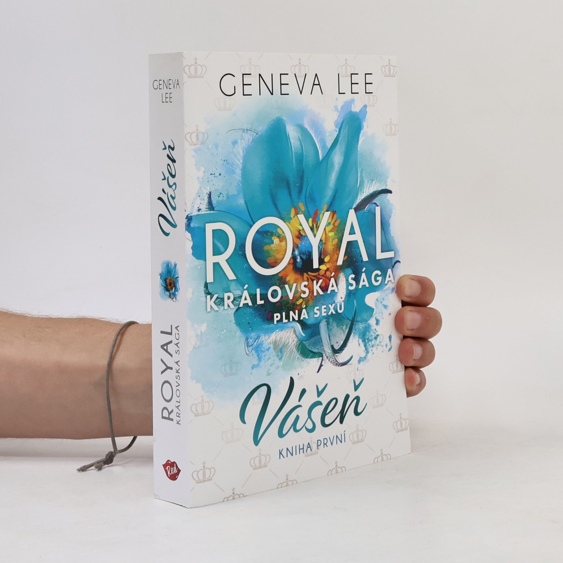 Geneva Lee Vášeň. Královská sága plná sexu