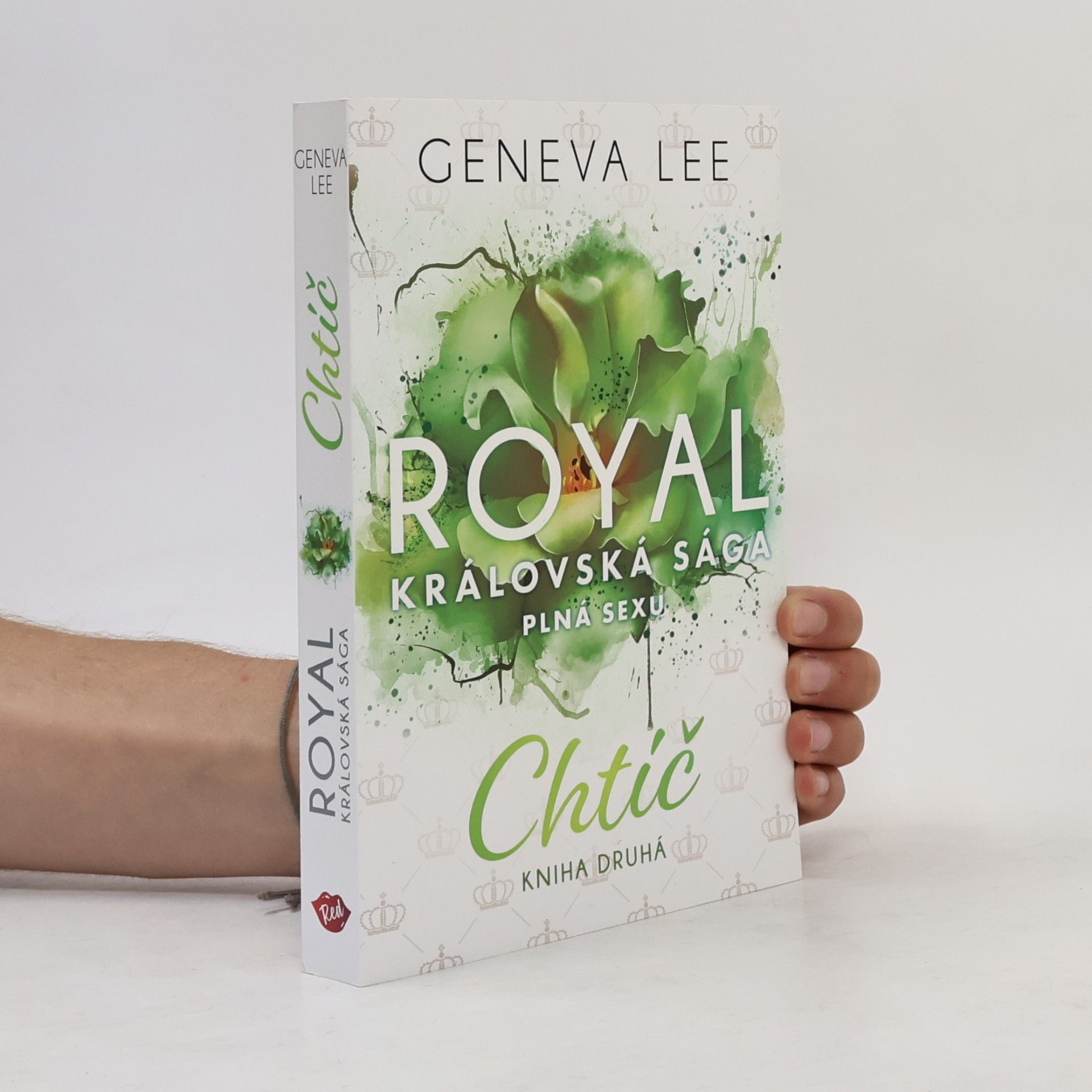 Geneva Lee Royal, královská sága plná sexu: Chtíč, kniha druhá