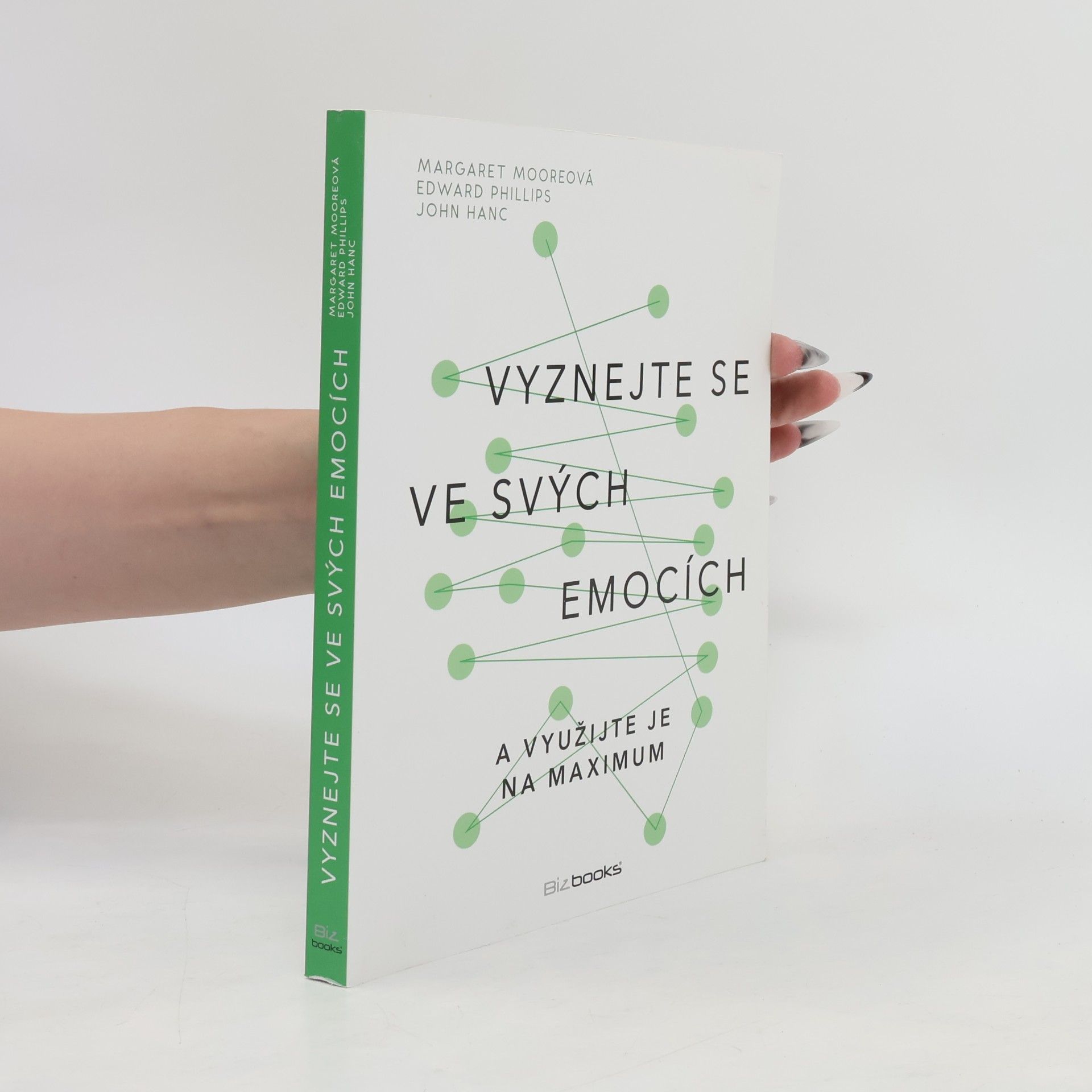 John Hanc Vyznejte se ve svých emocích a využijte je na maximum