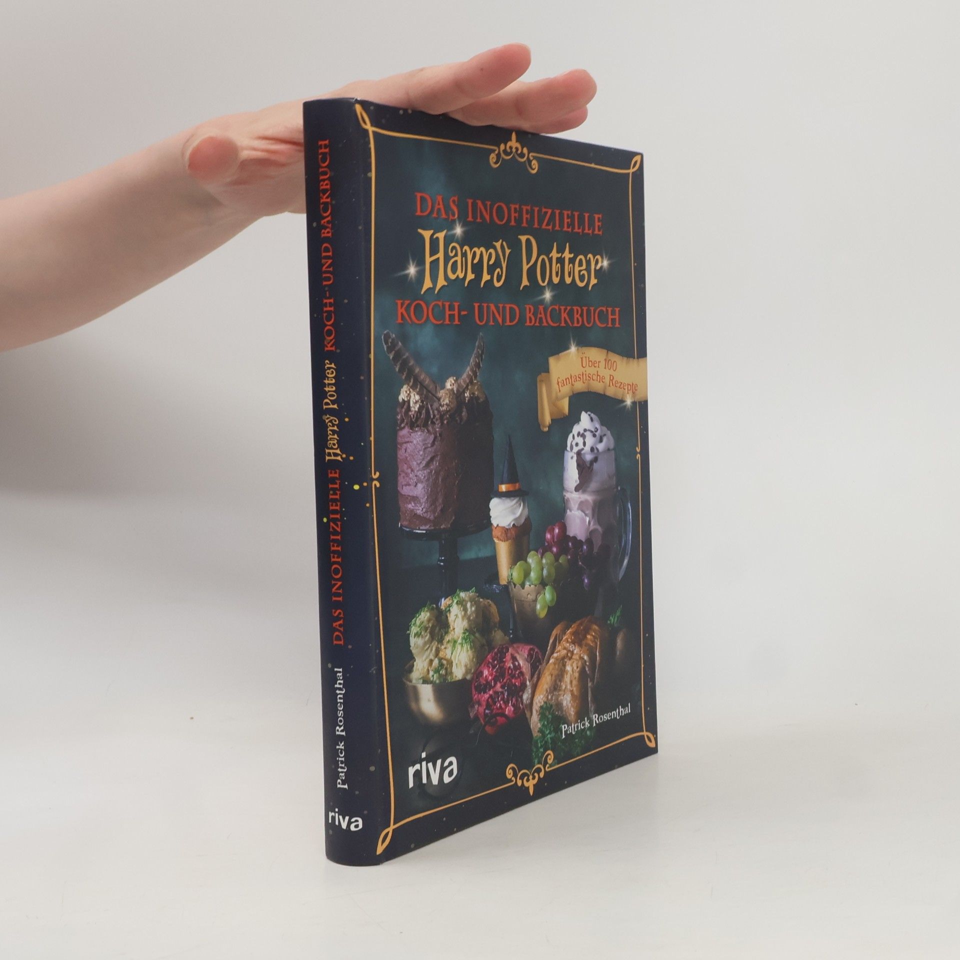 Patrick Rosenthal Das inoffizielle Harry-Potter-Koch- und Backbuch