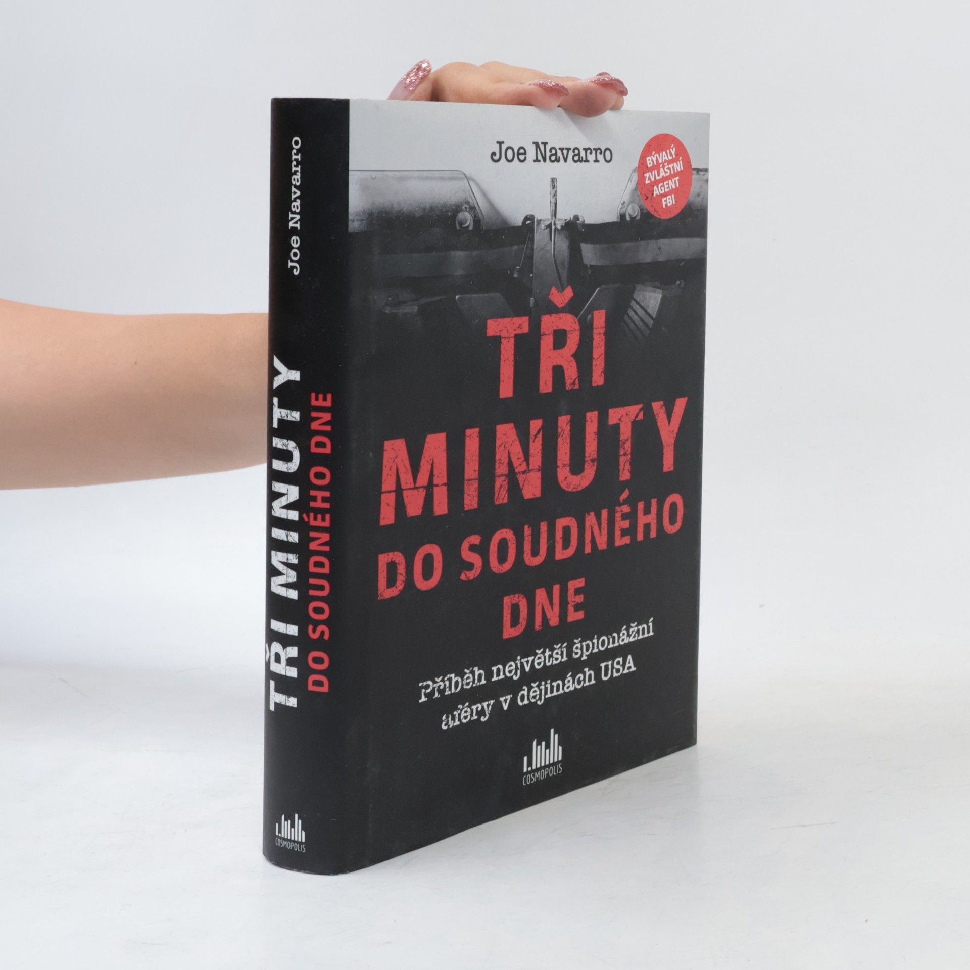 Joe Navarro Tři minuty do soudného dne