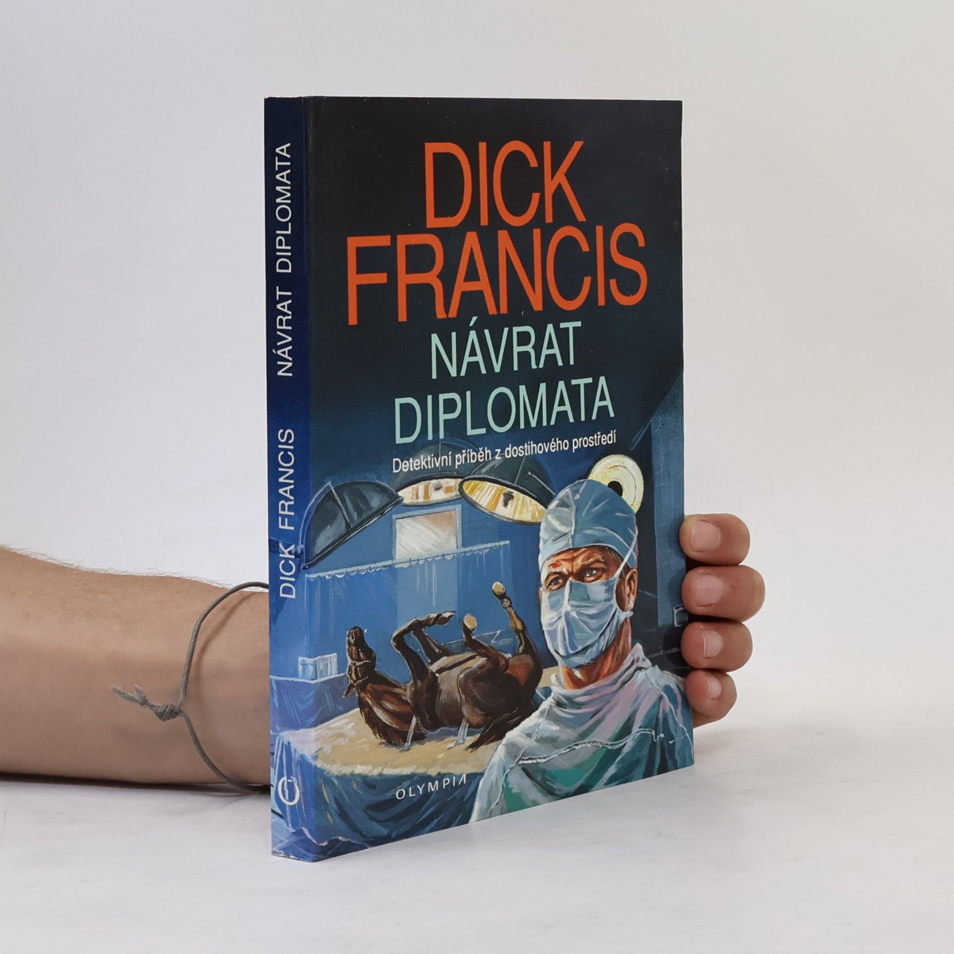 Dick Francis Návrat diplomata