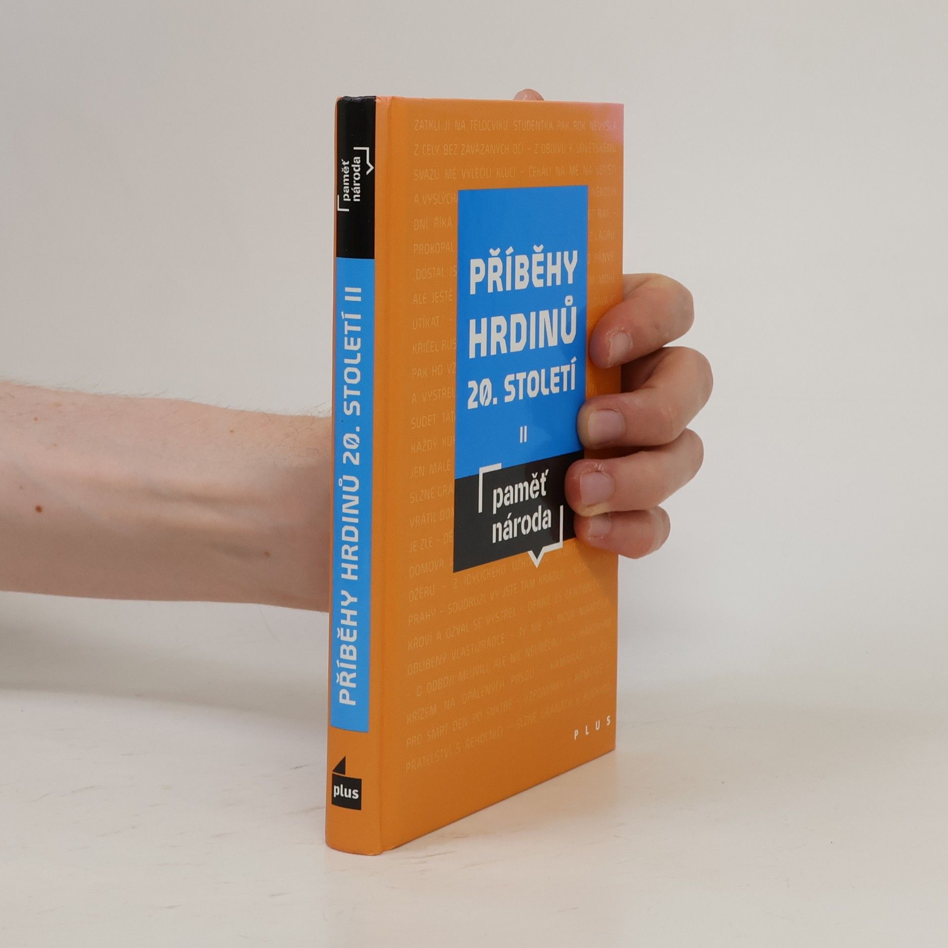 Various authors Příběhy hrdinů 20. století II : paměť národa