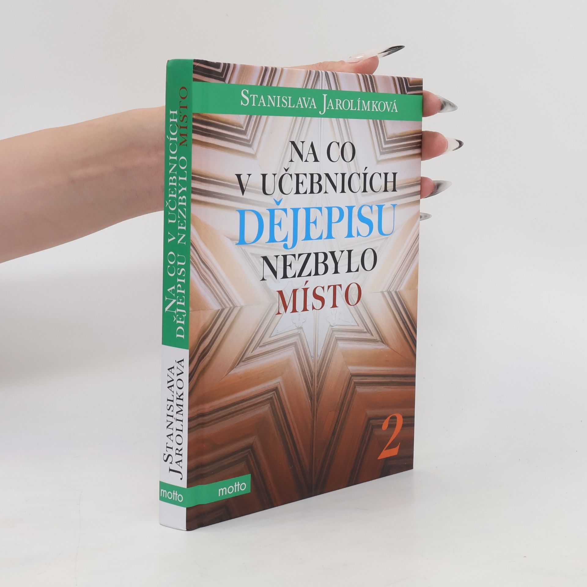 Na co v učebnicích dějepisu nezbylo místo 2