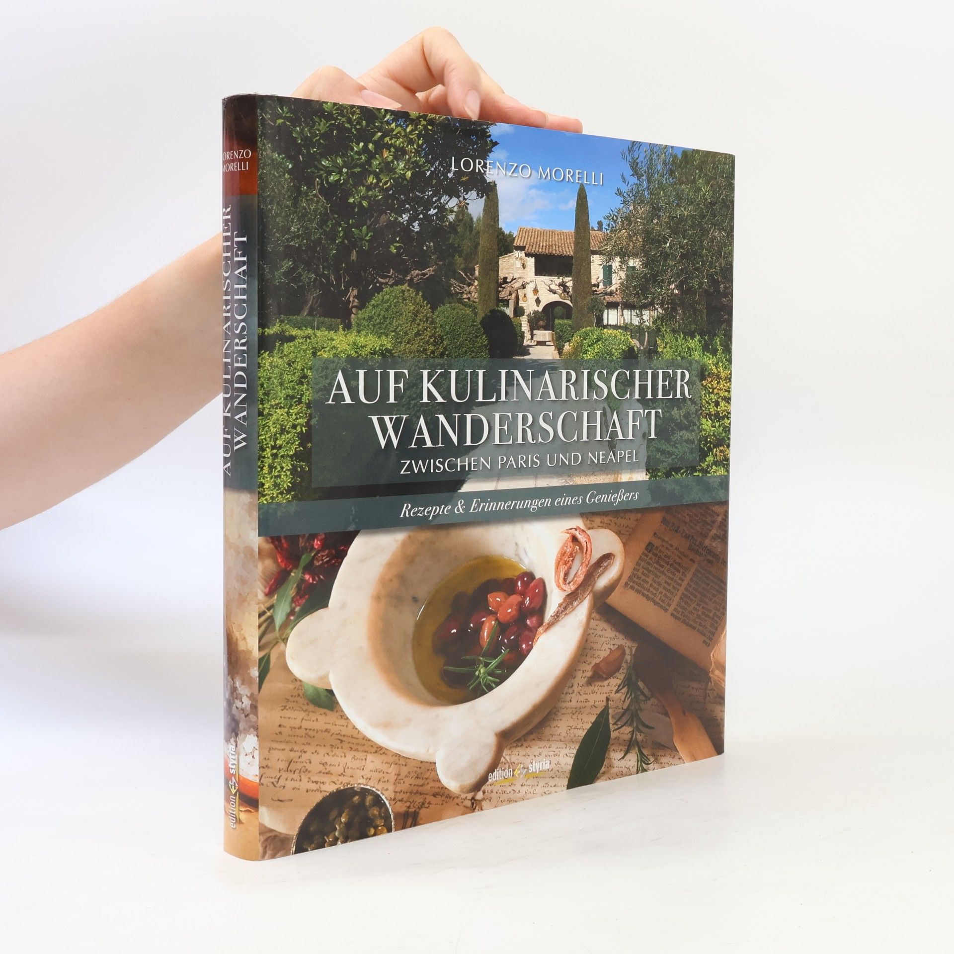 Lorenzo Morelli Auf kulinarischer Wanderschaft zwischen Paris und Neapel