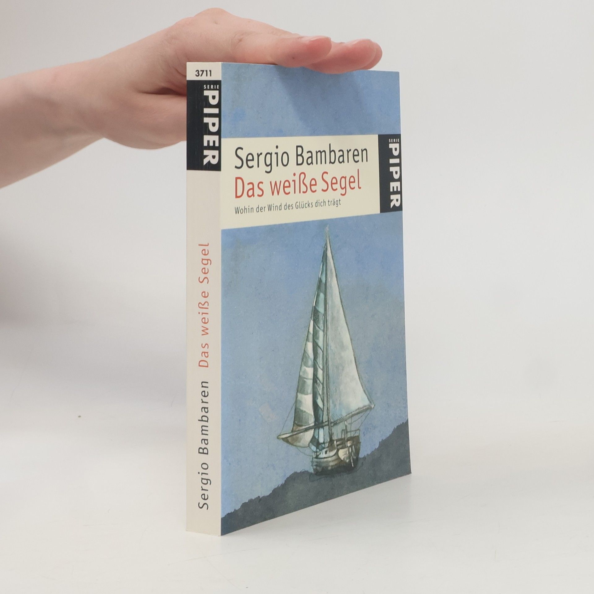 Sergio Bambaren Das weiße Segel