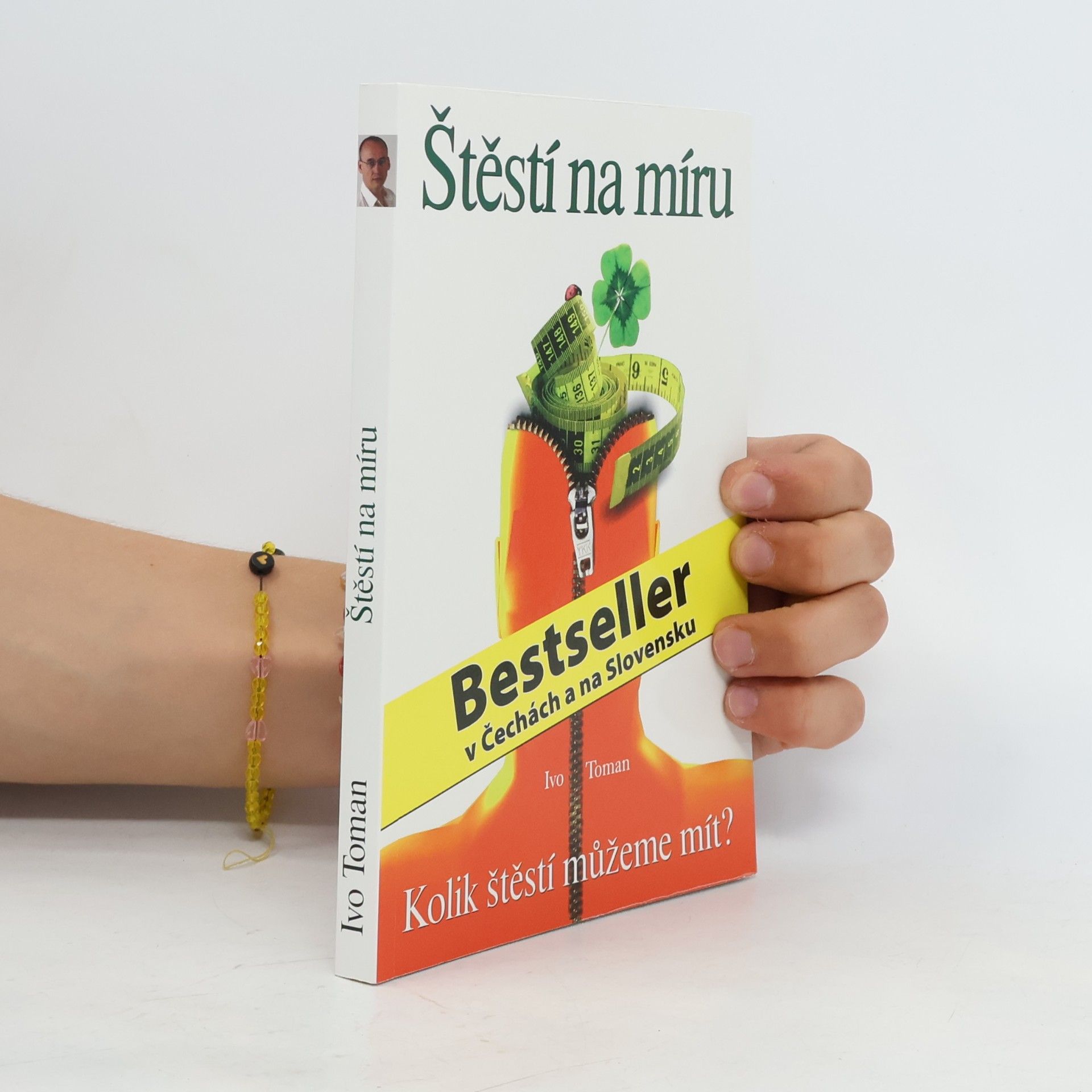 Štěstí na míru. Kolik štěstí můžeme mít?