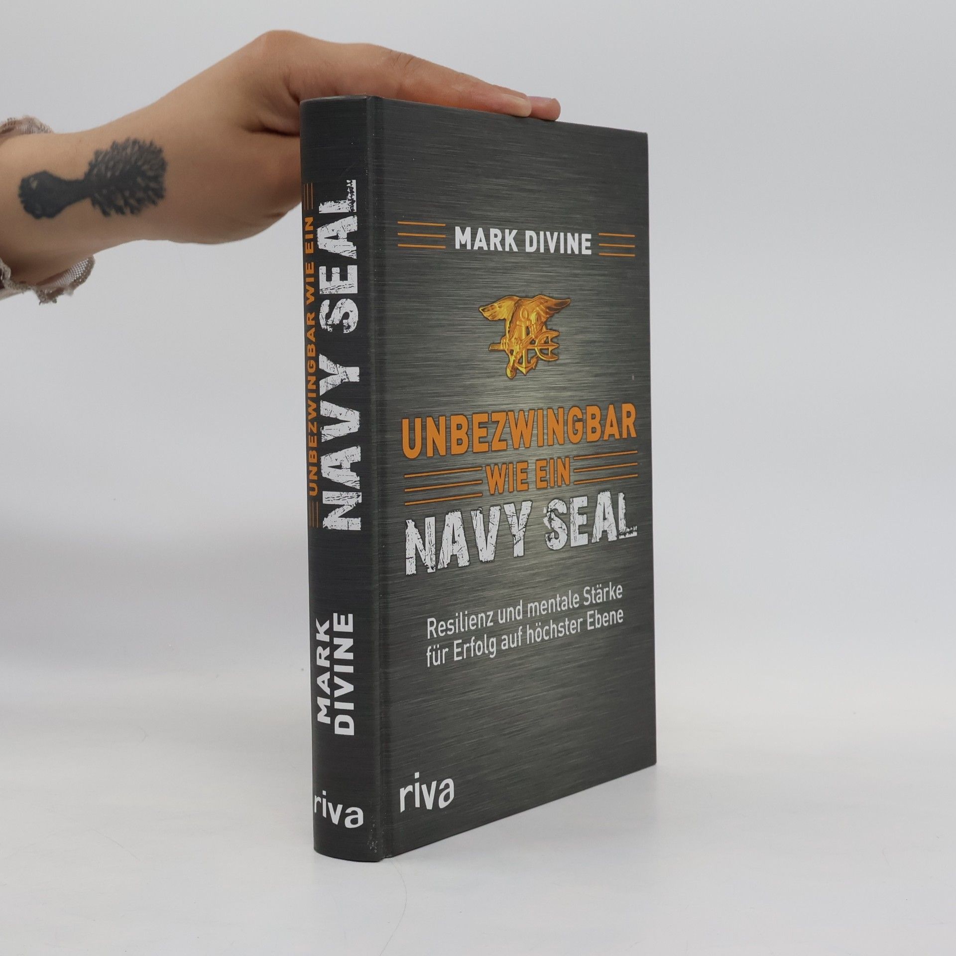 Mark Divine Unbezwingbar wie ein Navy Seal