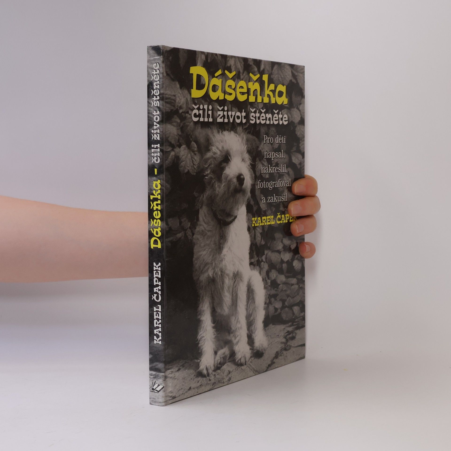 Karel Čapek Dášeňka, čili, život štěněte