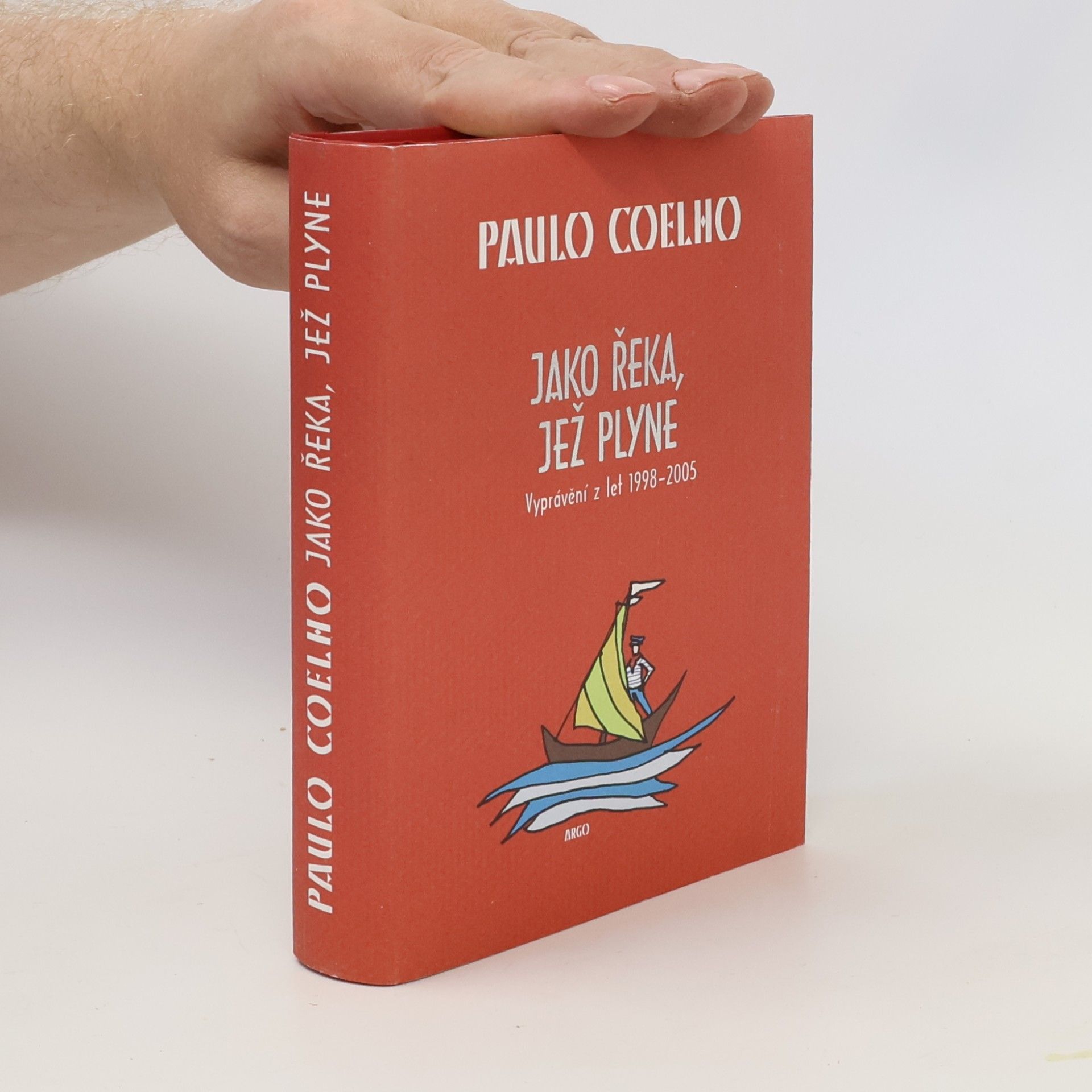 Paulo Coelho Jako řeka, jež plyne. Vyprávění z let 1998-2005
