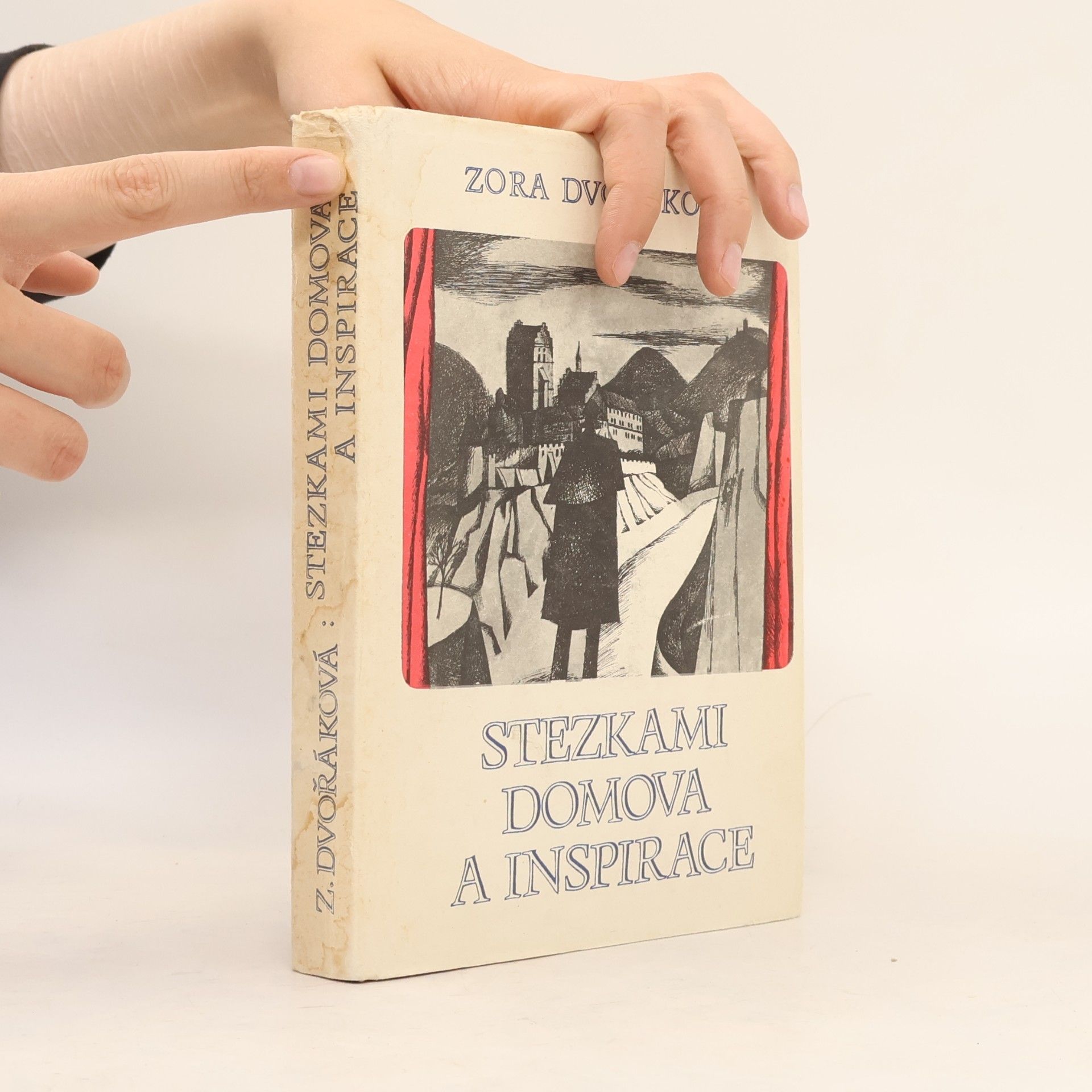 Zora Dvořáková Stezkami domova a inspirace