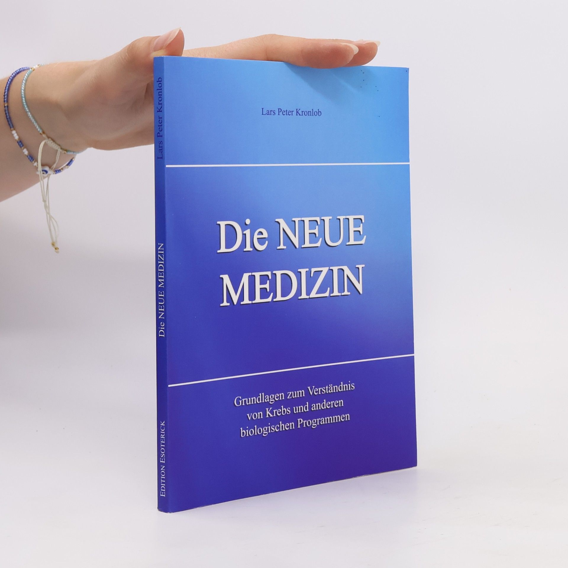 Lars Kronlob Die neue Medizin