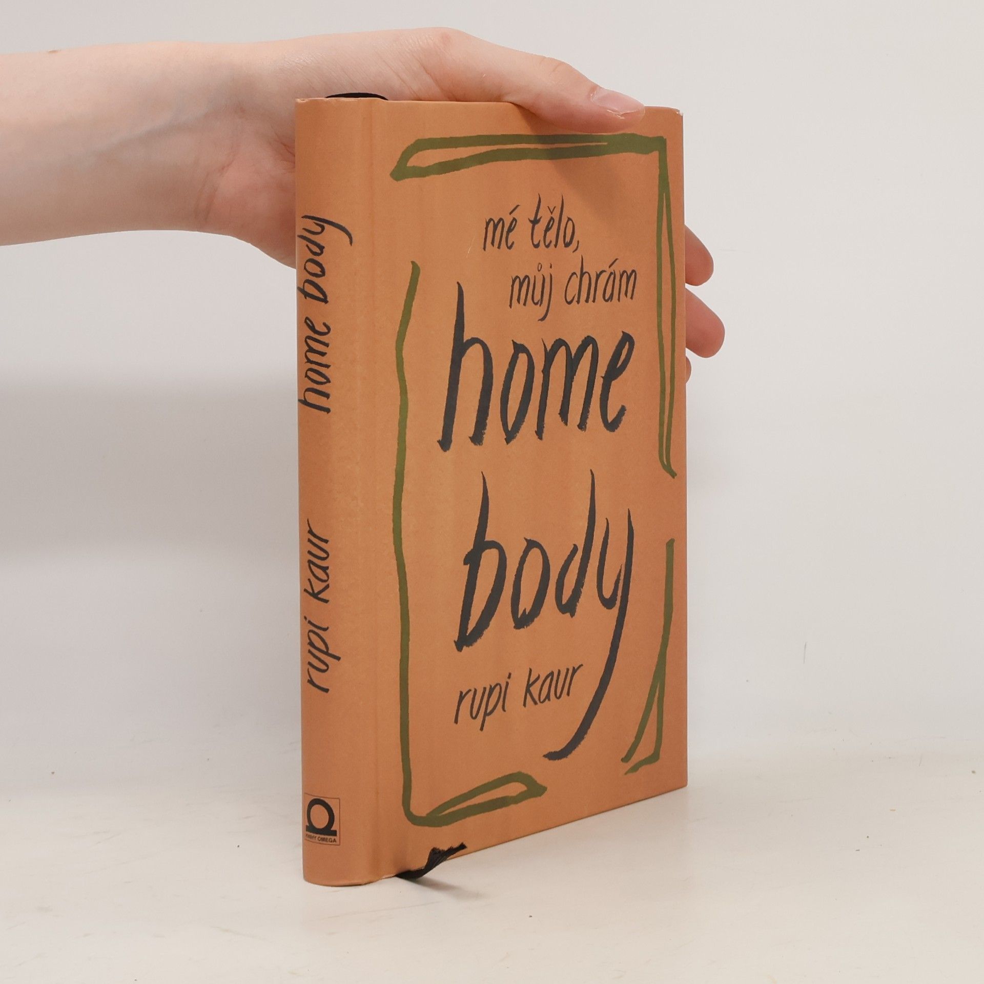 Rupi Kaur Home Body: Mé tělo, můj chrám