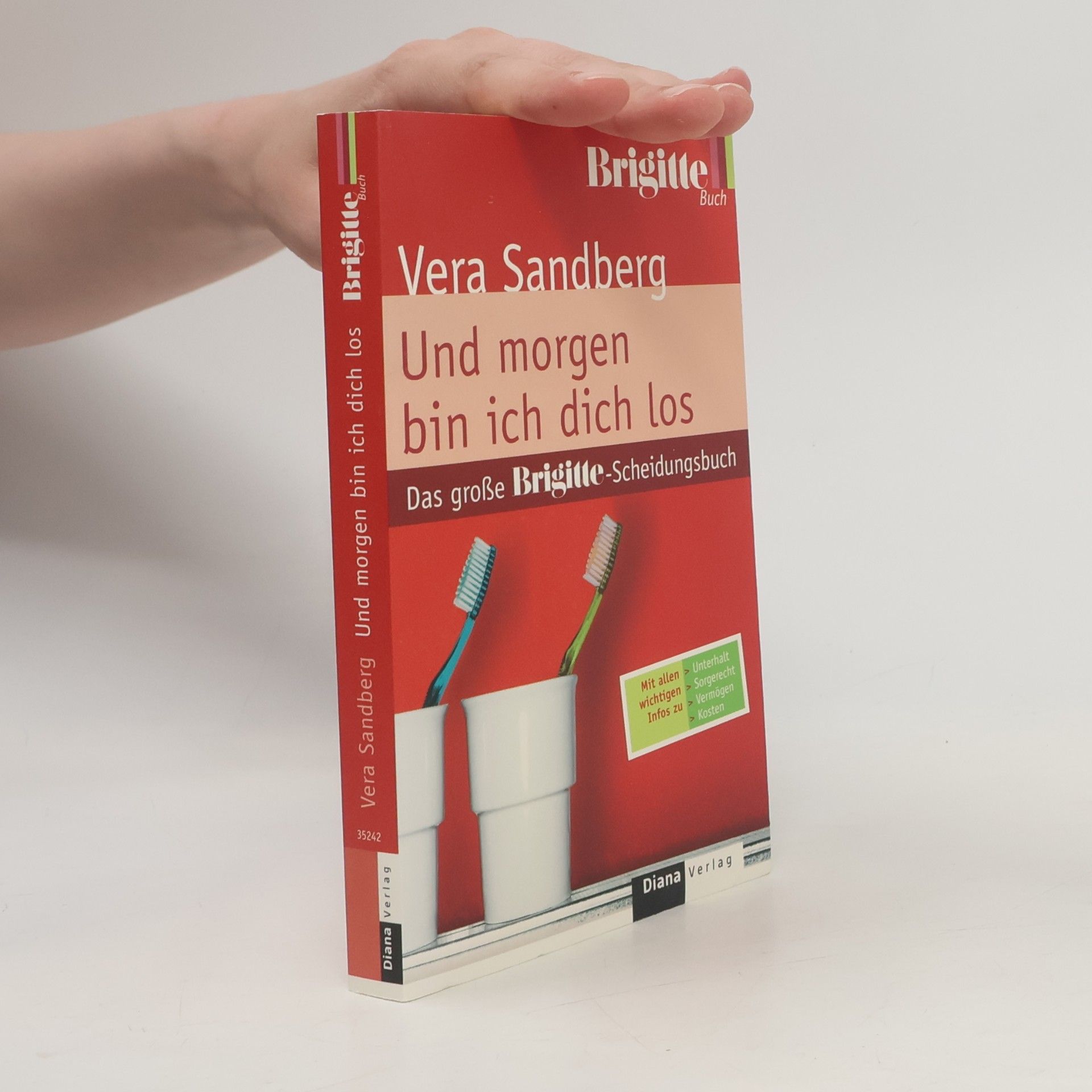 Vera Sandberg Und morgen bin ich dich los