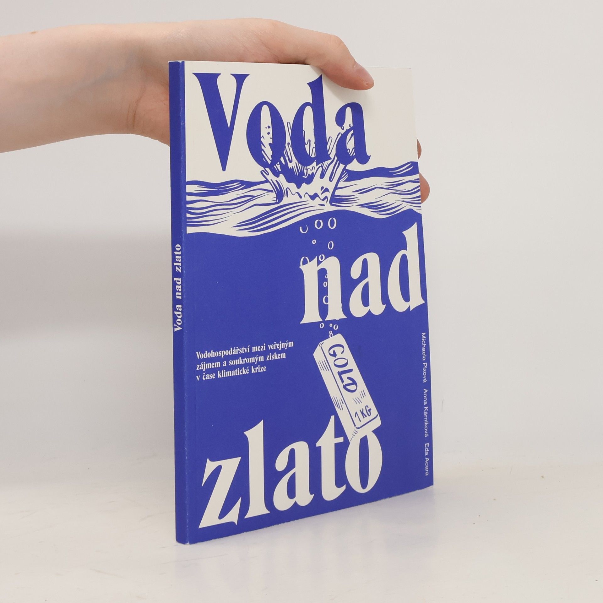 Eda Acara Voda nad zlato