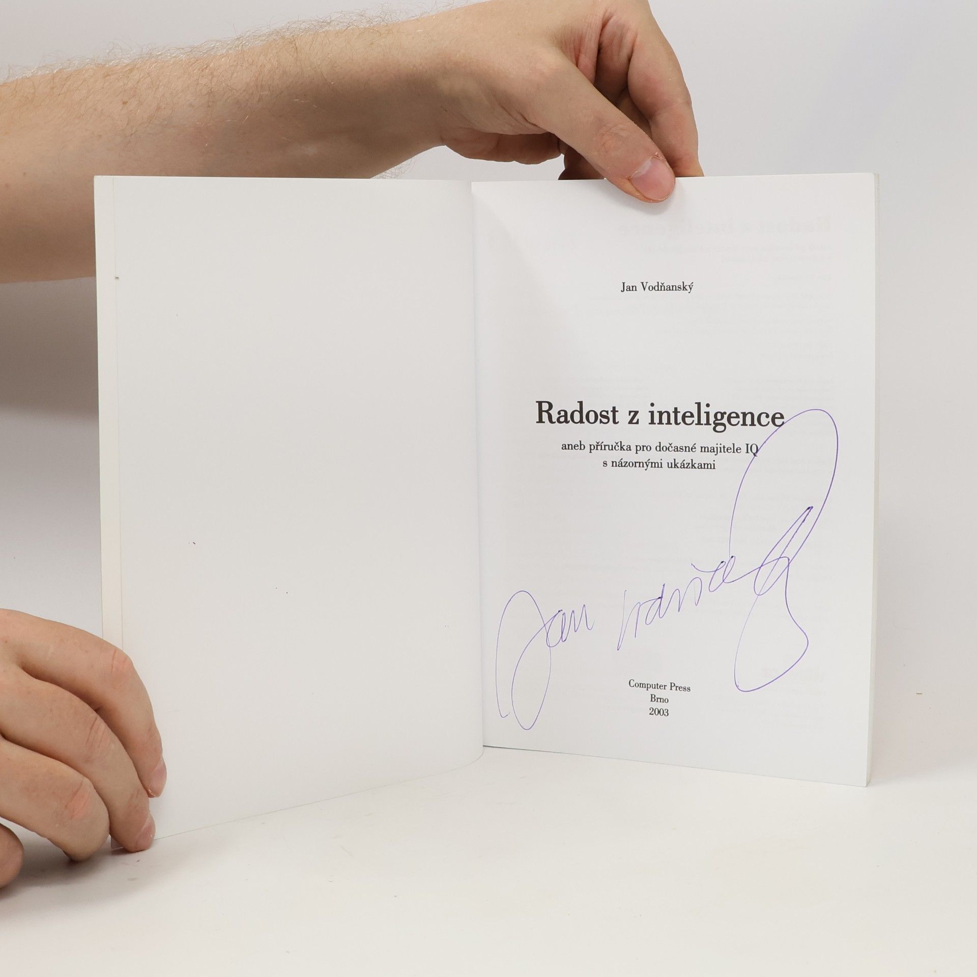 Jan Vodňanský Radost z inteligence aneb příručka pro dočasné majitele IQ s názornými ukázkami