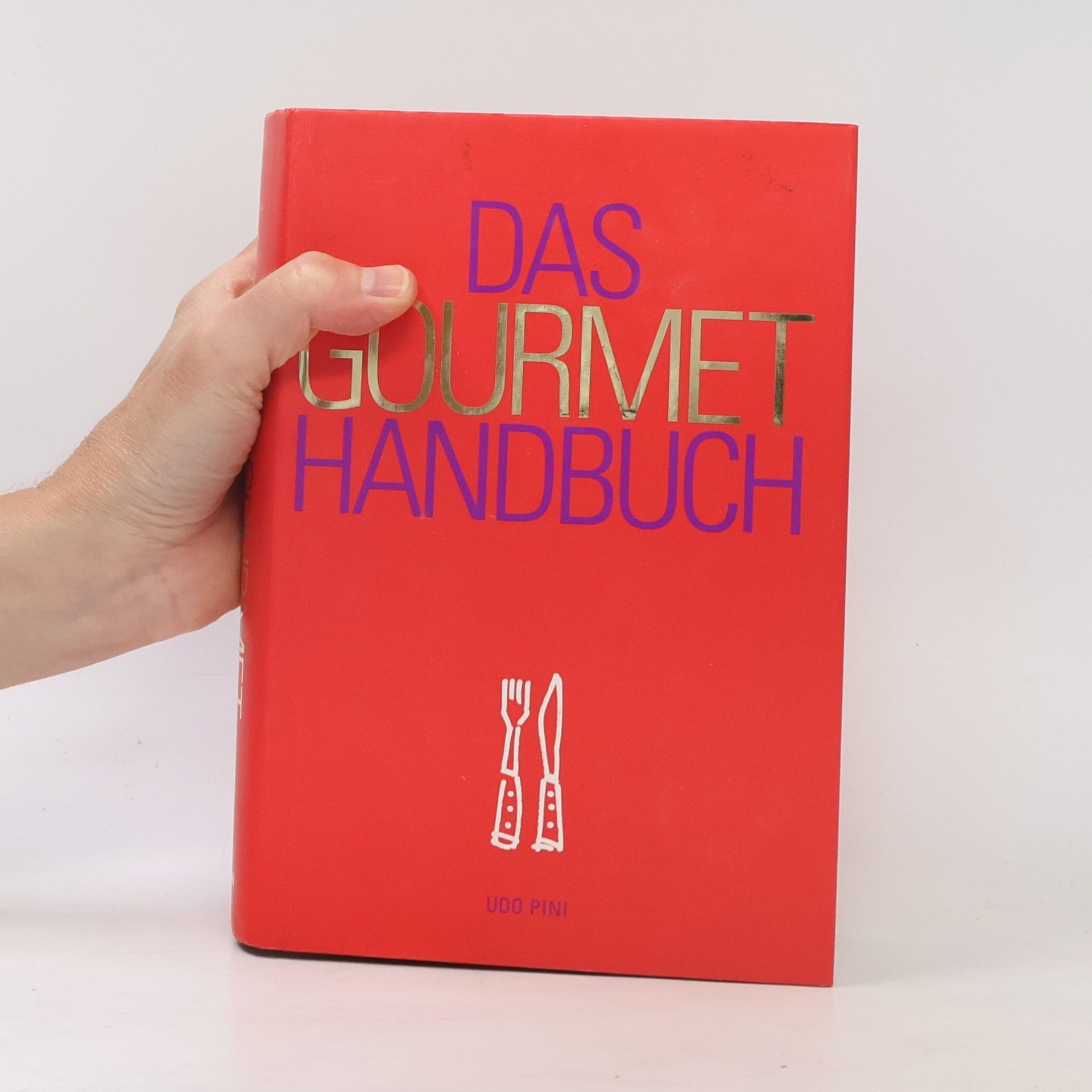 Udo Pini Das Gourmethandbuch