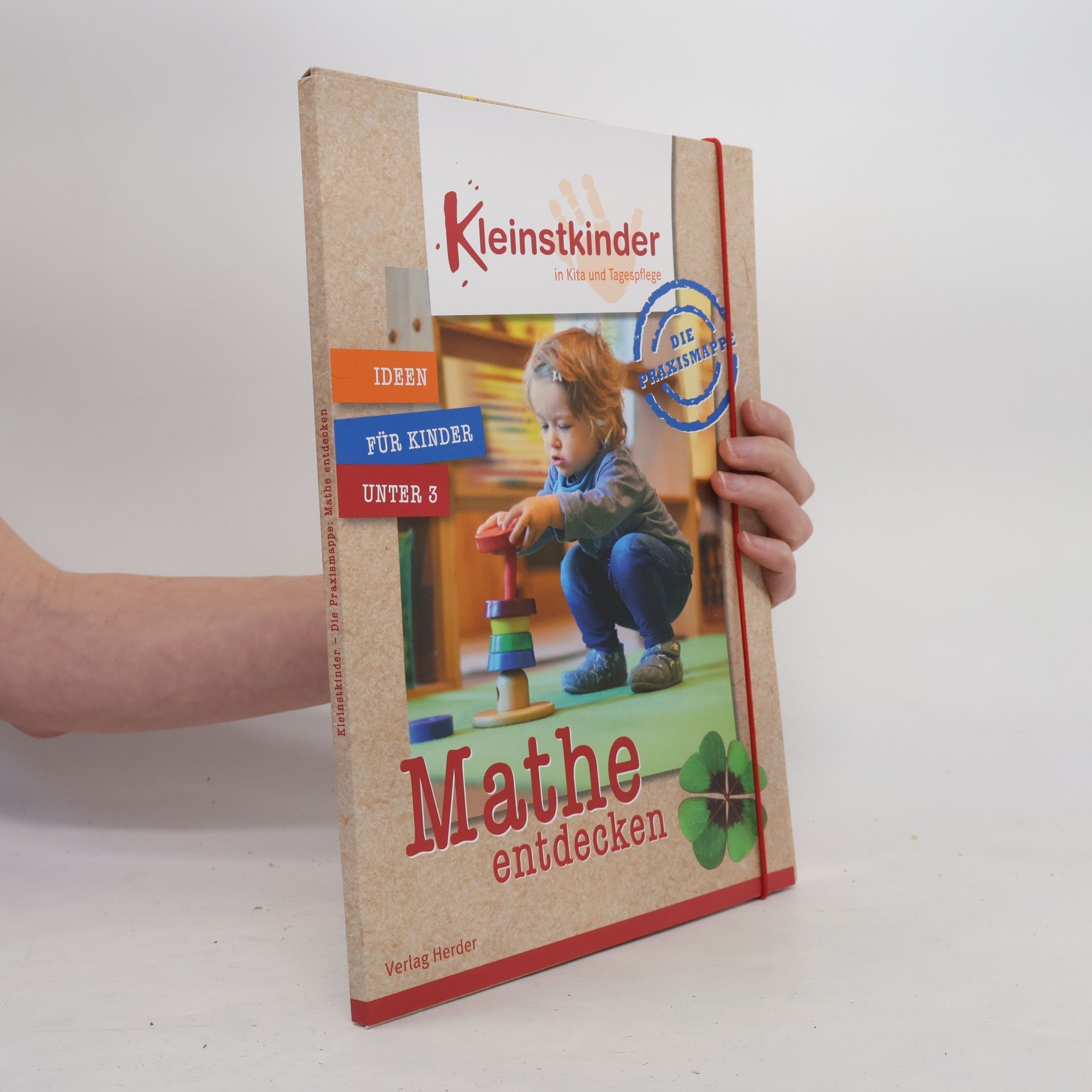 Kolektiv autorů Kleinstkinder: Die Praxismappe: Mathe entdecken