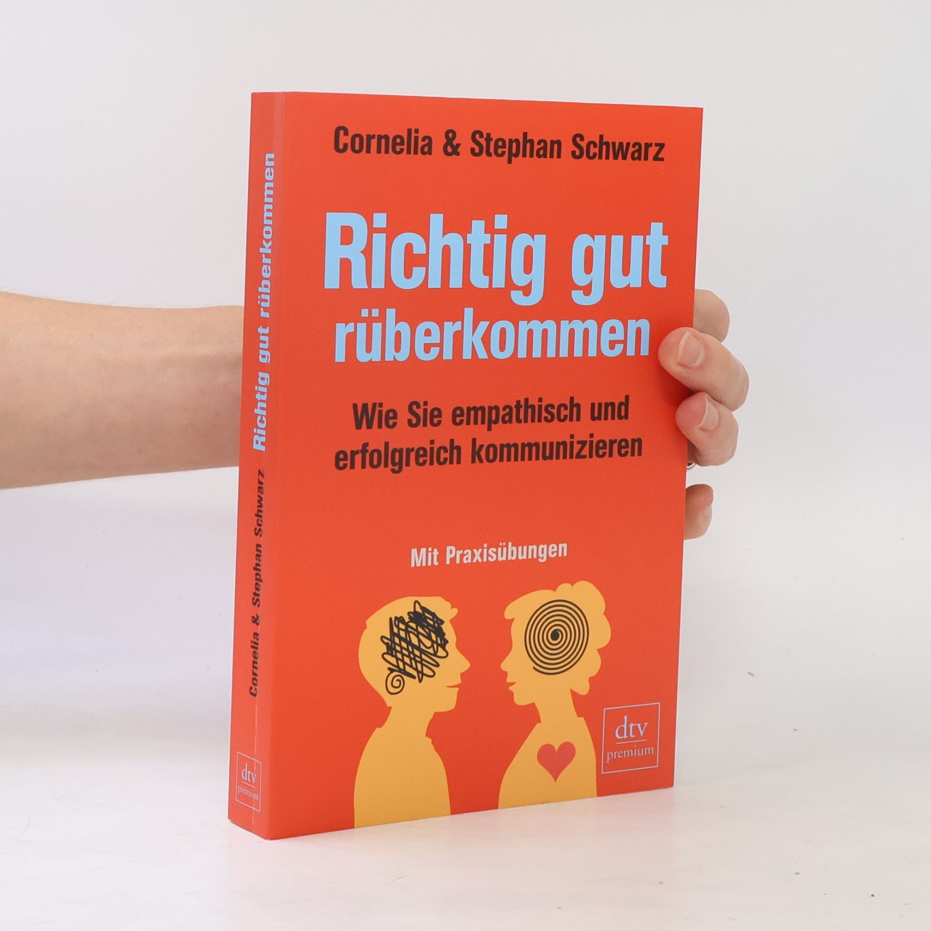 Cornelia Schwarz Richtig gut rüberkommen