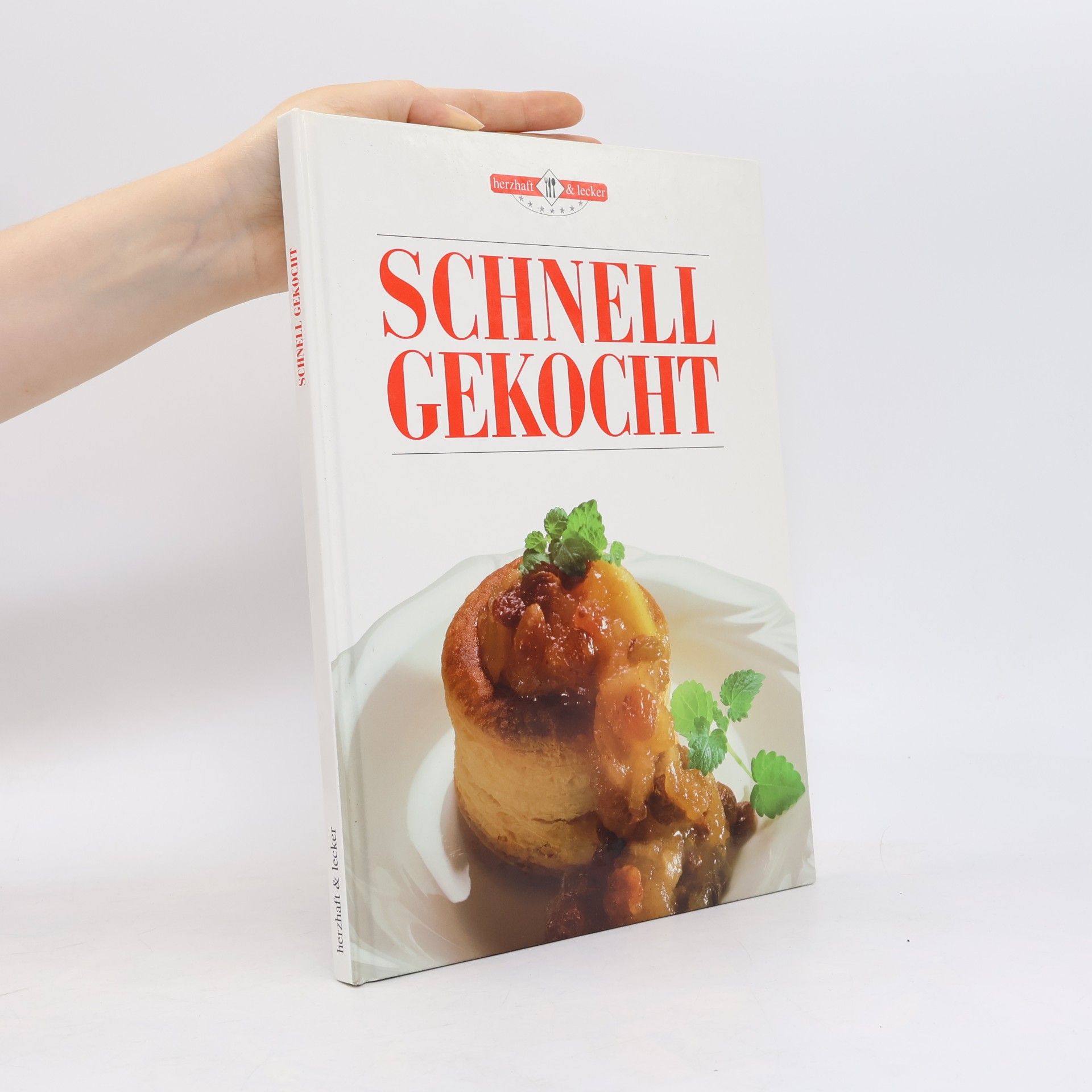 Autorenkollektiv Schnell Gekocht