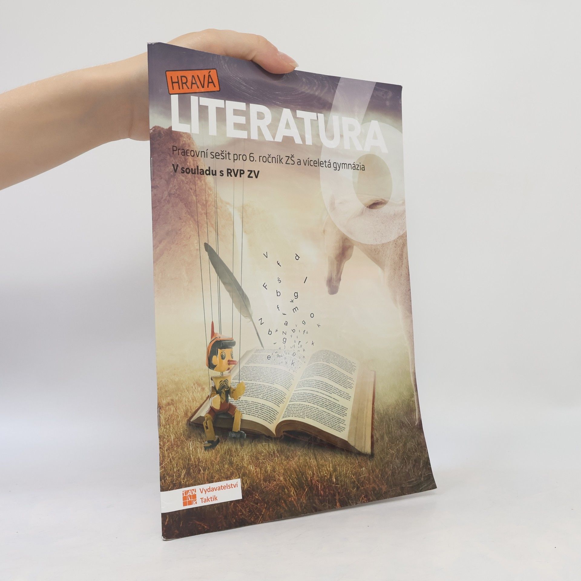Collectif d'auteurs Hravá literatura. Pracovní sešit pro 6. ročník ZŠ a víceletá gymnázia